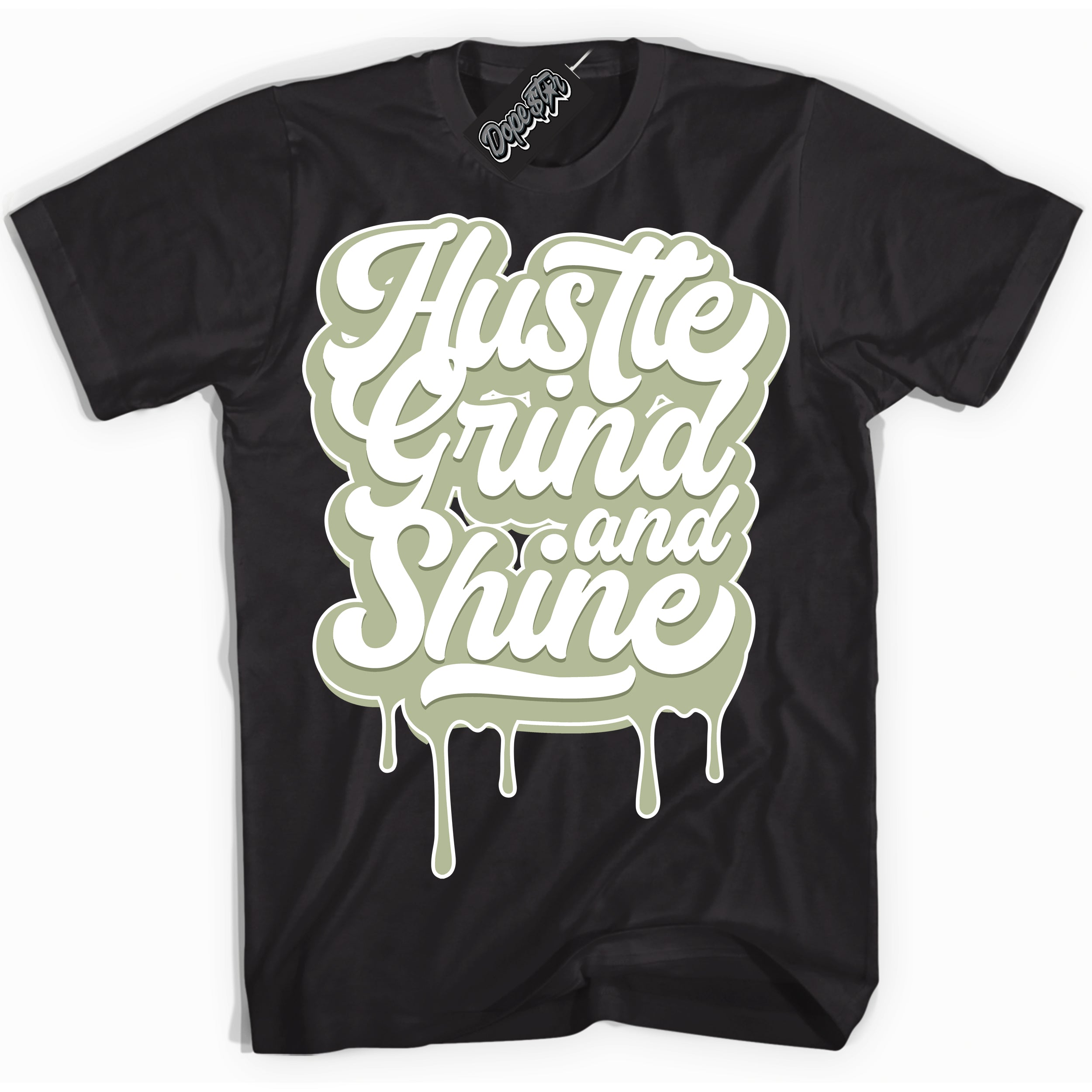 Cool Black Shirt with “ Hustle Grind And Shine ” design that perfectly matches Next Nature Olive Aura Dunks.
