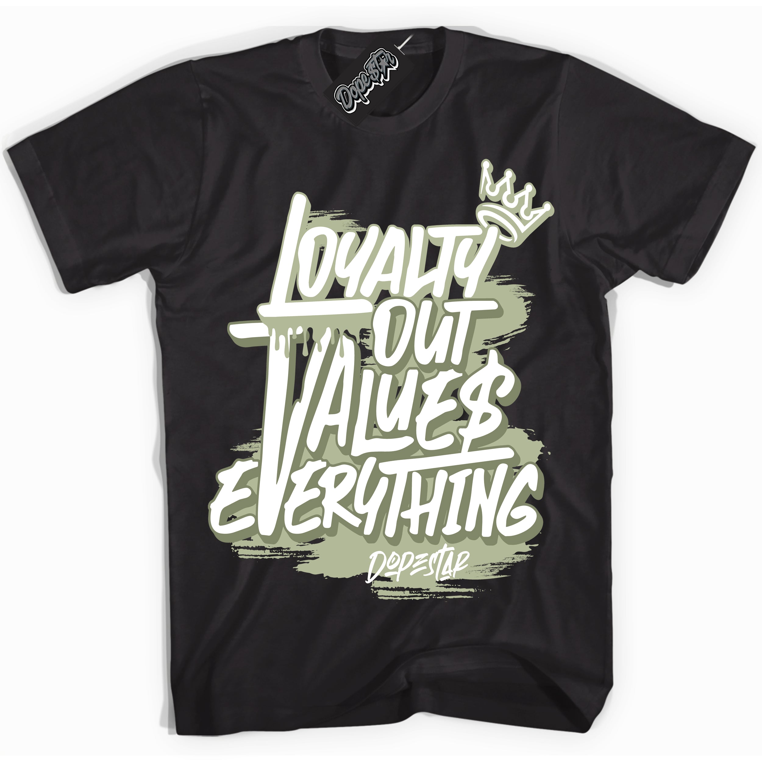 Cool Black Shirt with “ Loyalty Out Values Everything ” design that perfectly matches Next Nature Olive Aura Dunks.
