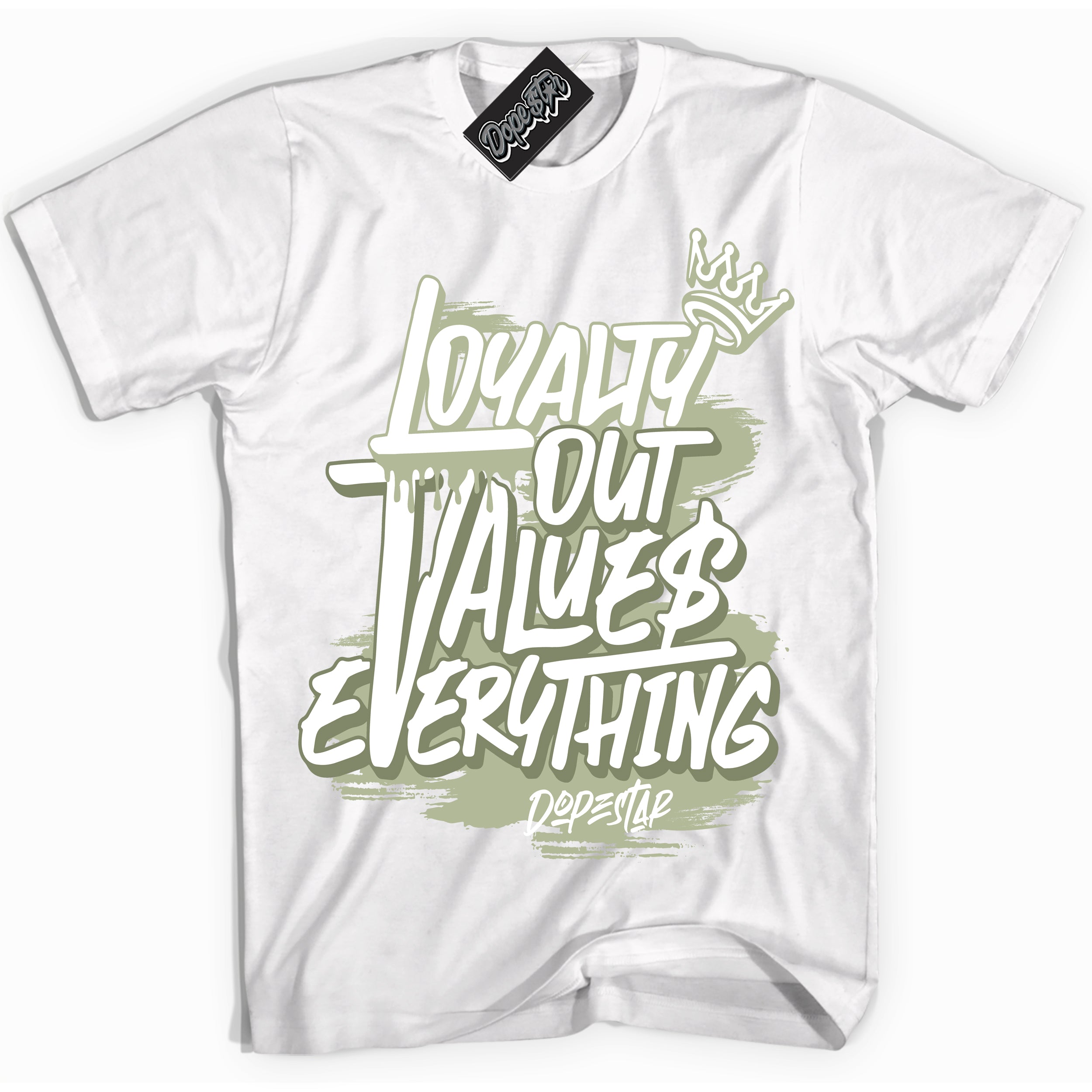 Cool White Shirt with “ Loyalty Out Values Everything ” design that perfectly matches Next Nature Olive Aura Dunks.
