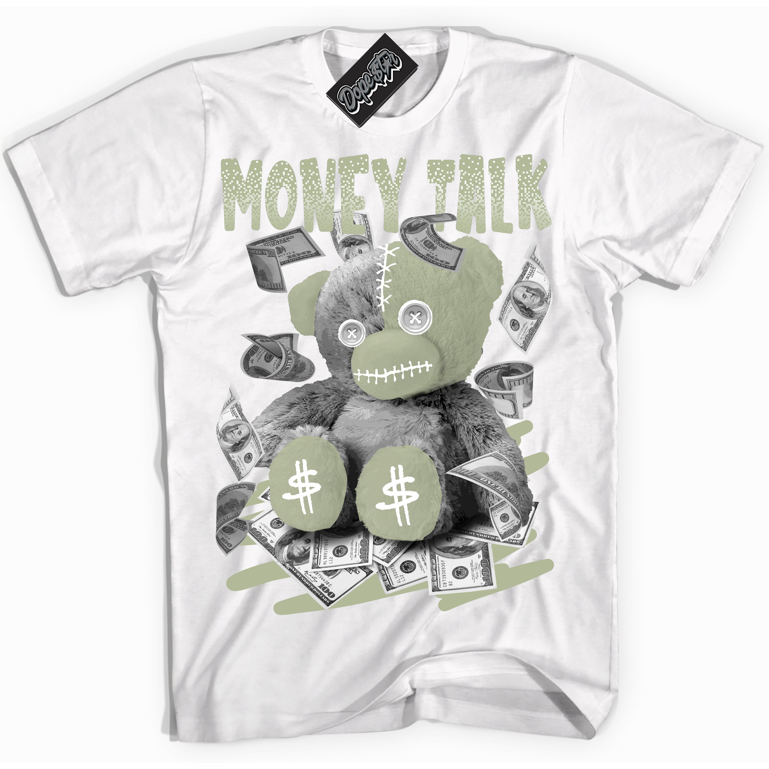 Cool White Shirt with “ Money Talk Bear ” design that perfectly matches Next Nature Olive Aura Dunks.
