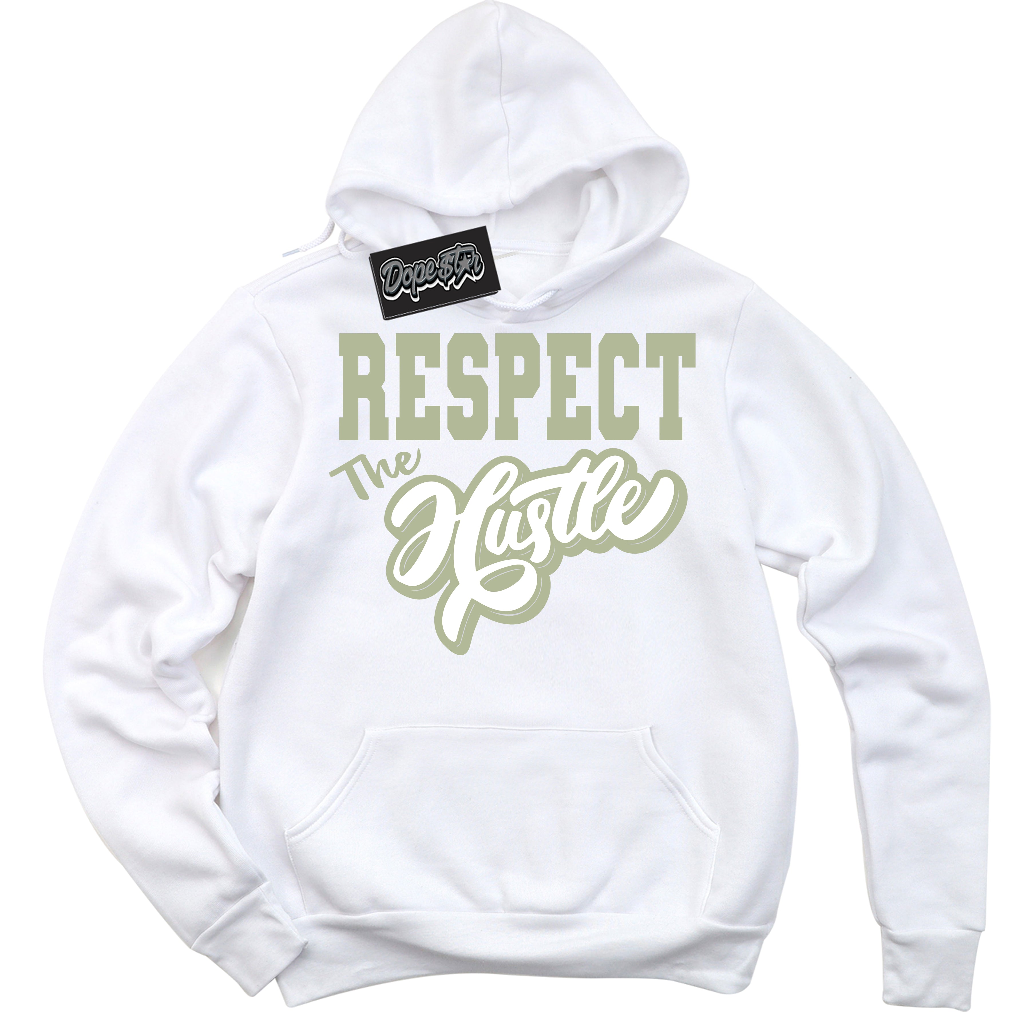 Cool White Hoodie with “ Respect The Hustle ”  design that Perfectly Matches Next Nature Olive Aura Dunks.