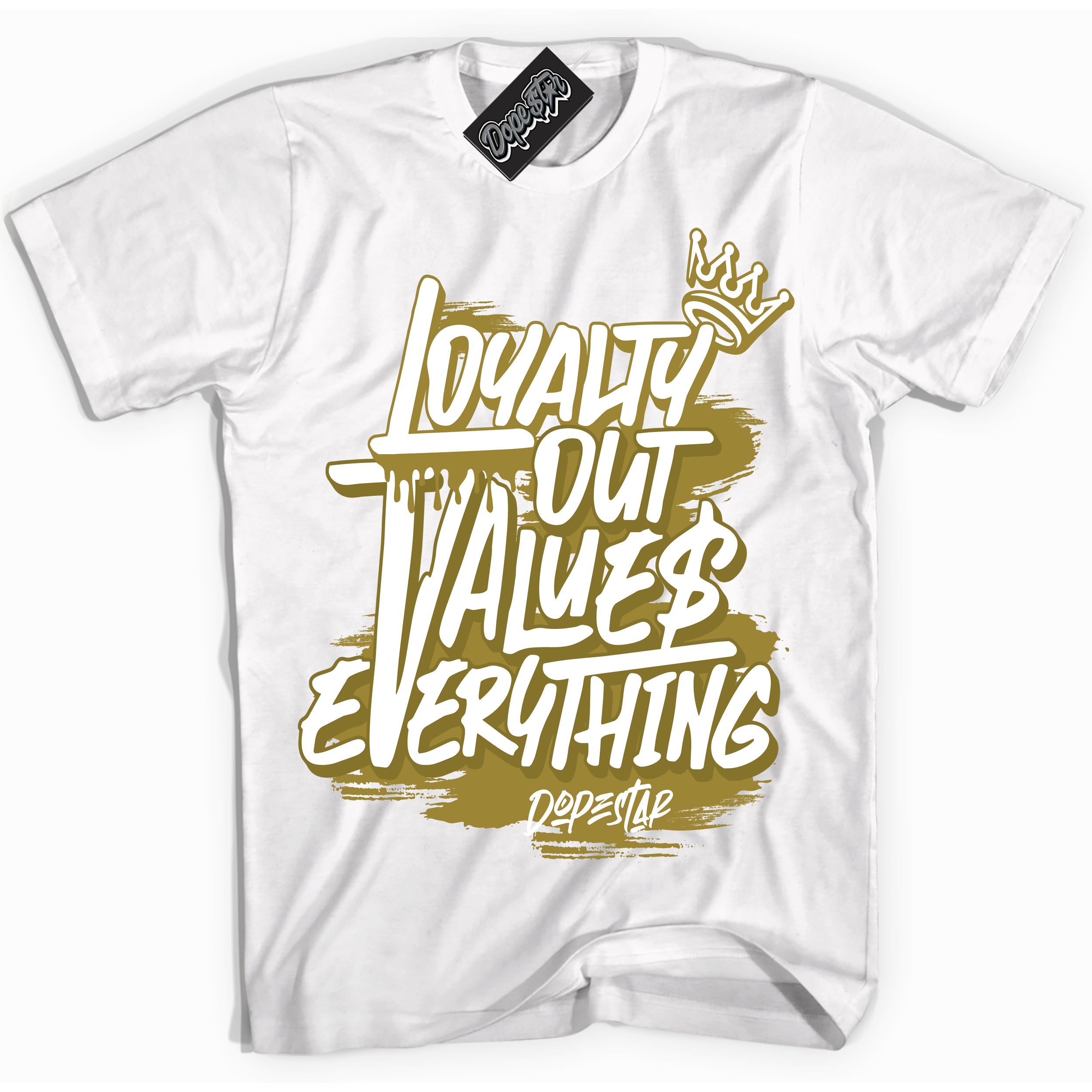 Cool White Shirt with “ Loyalty Out Values Everything ” design that perfectly matches Pacific Moss Dunks.
