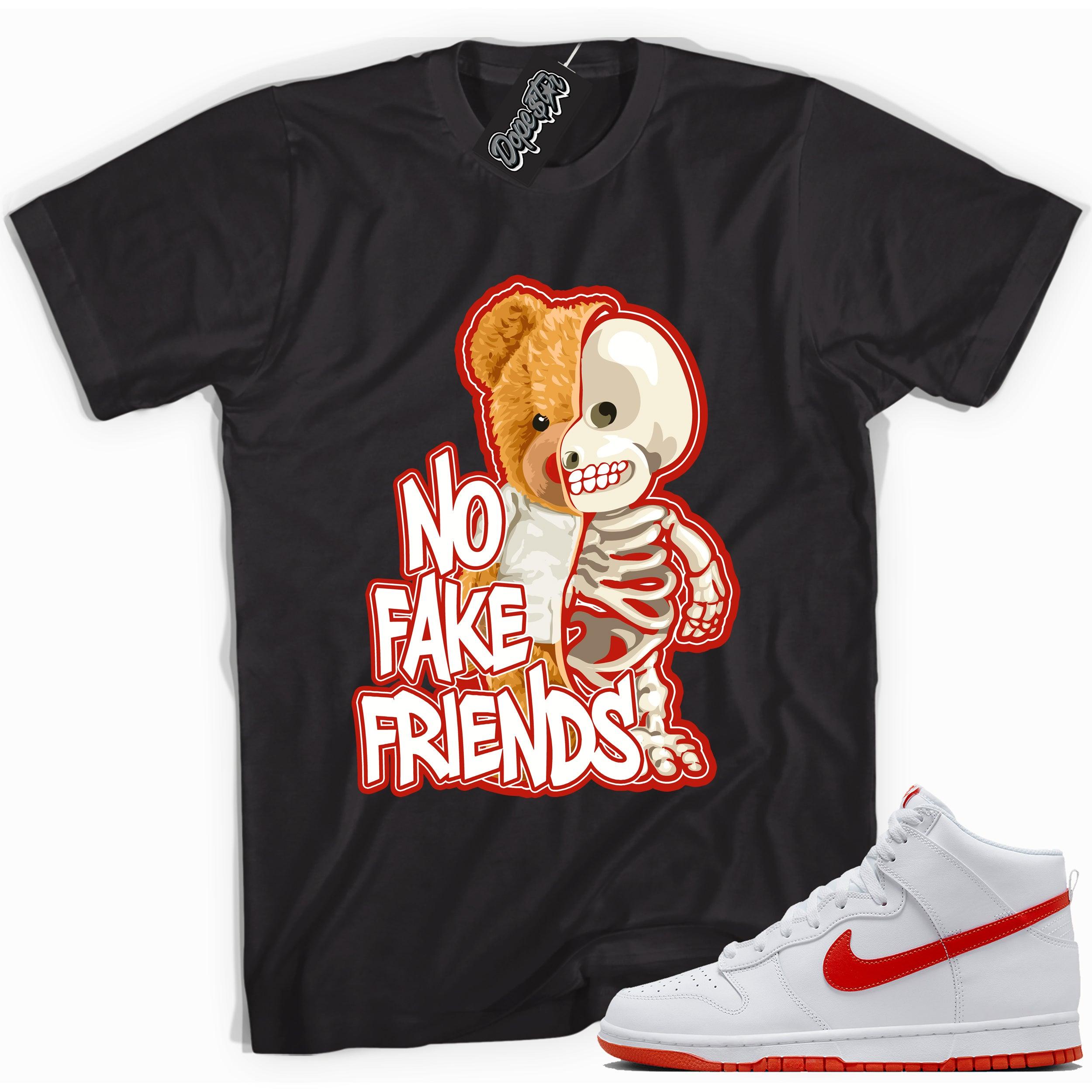 Cool black graphic tee with 'no fake friends' print, that perfectly matches Nike Dunk High White Picante Red sneakers.