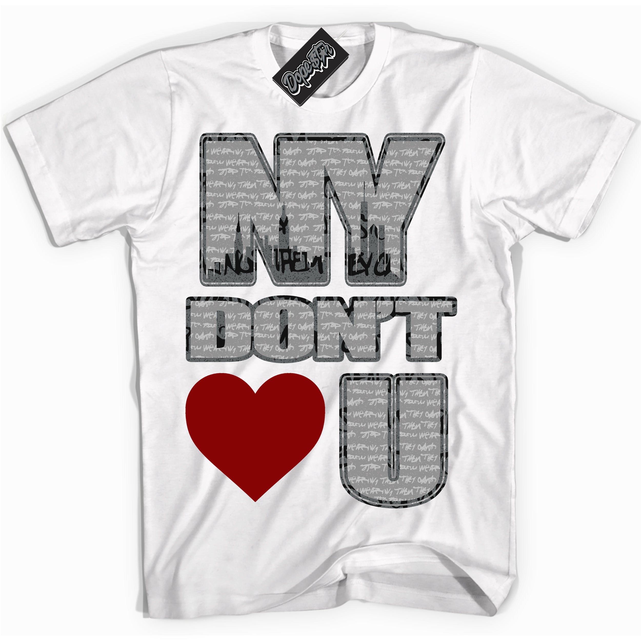 Cool White Shirt with “ NY Don't Love You ” design that perfectly matches Rebellionaire 1s Sneakers.