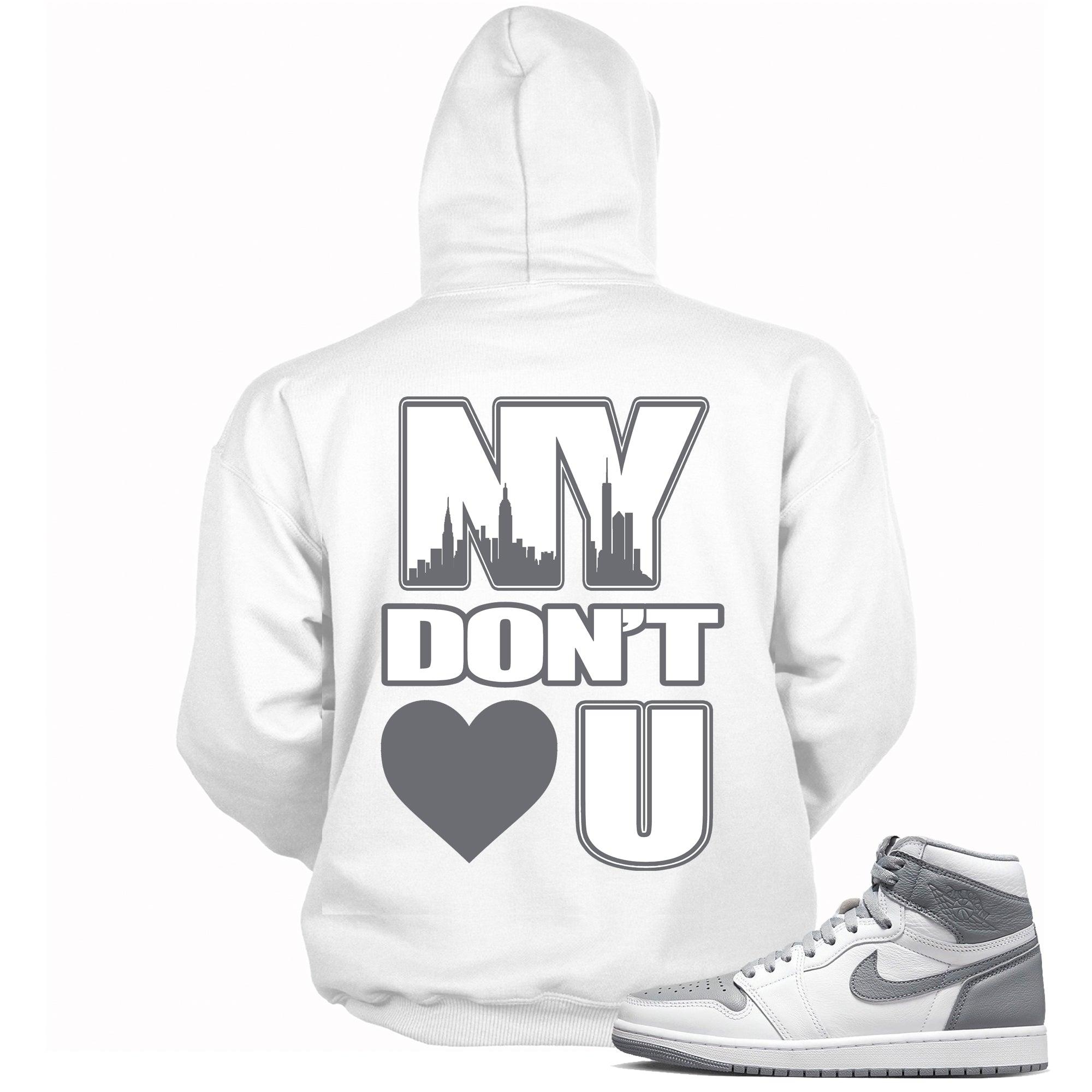 High Stealth 1s DopeStar Hoodie NY Don't Love You - Sneaker Shirts Outlet