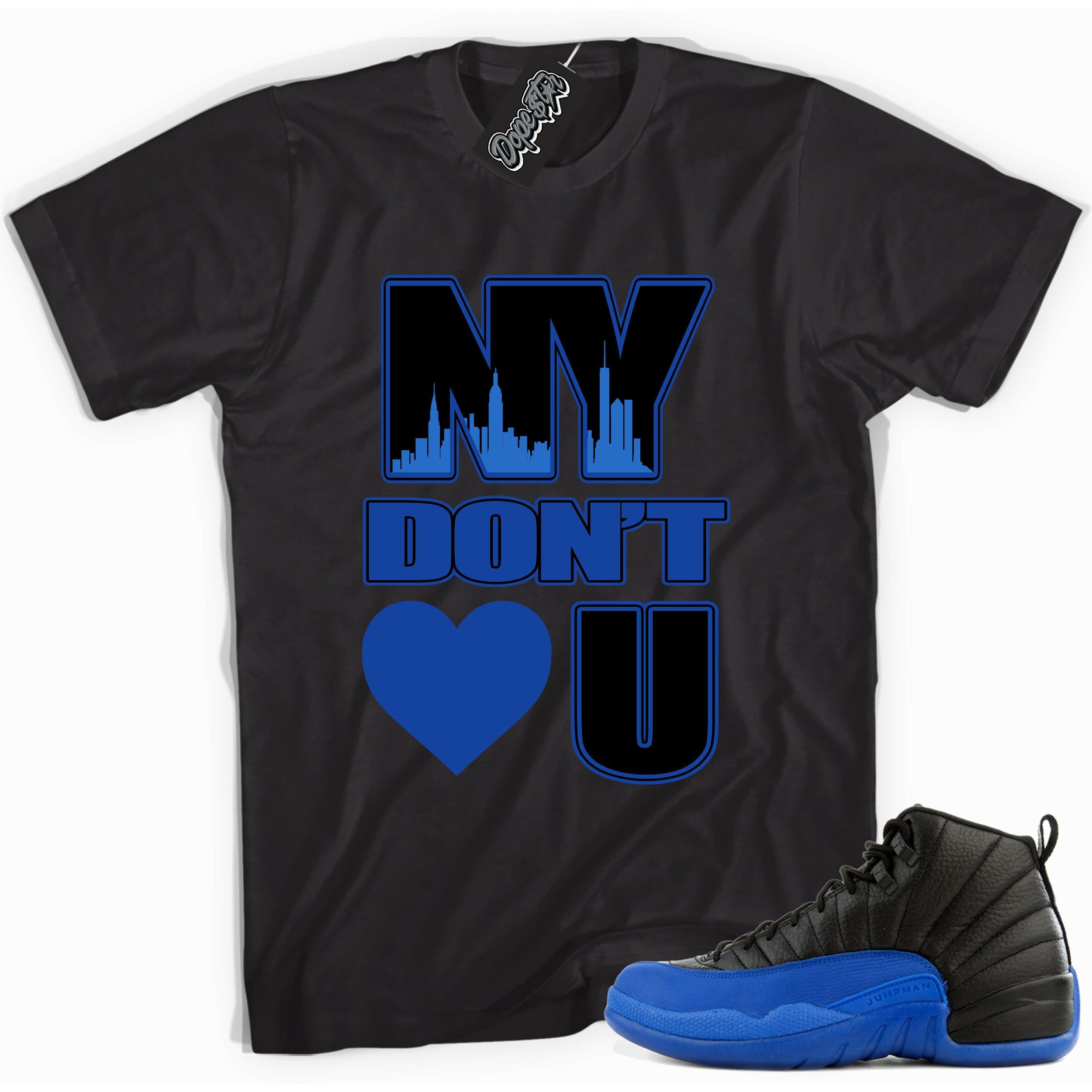 Cool black graphic tee with 'ny dont <3 you' print, that perfectly matches  Air Jordan 12 Retro Black Game Royal sneakers.