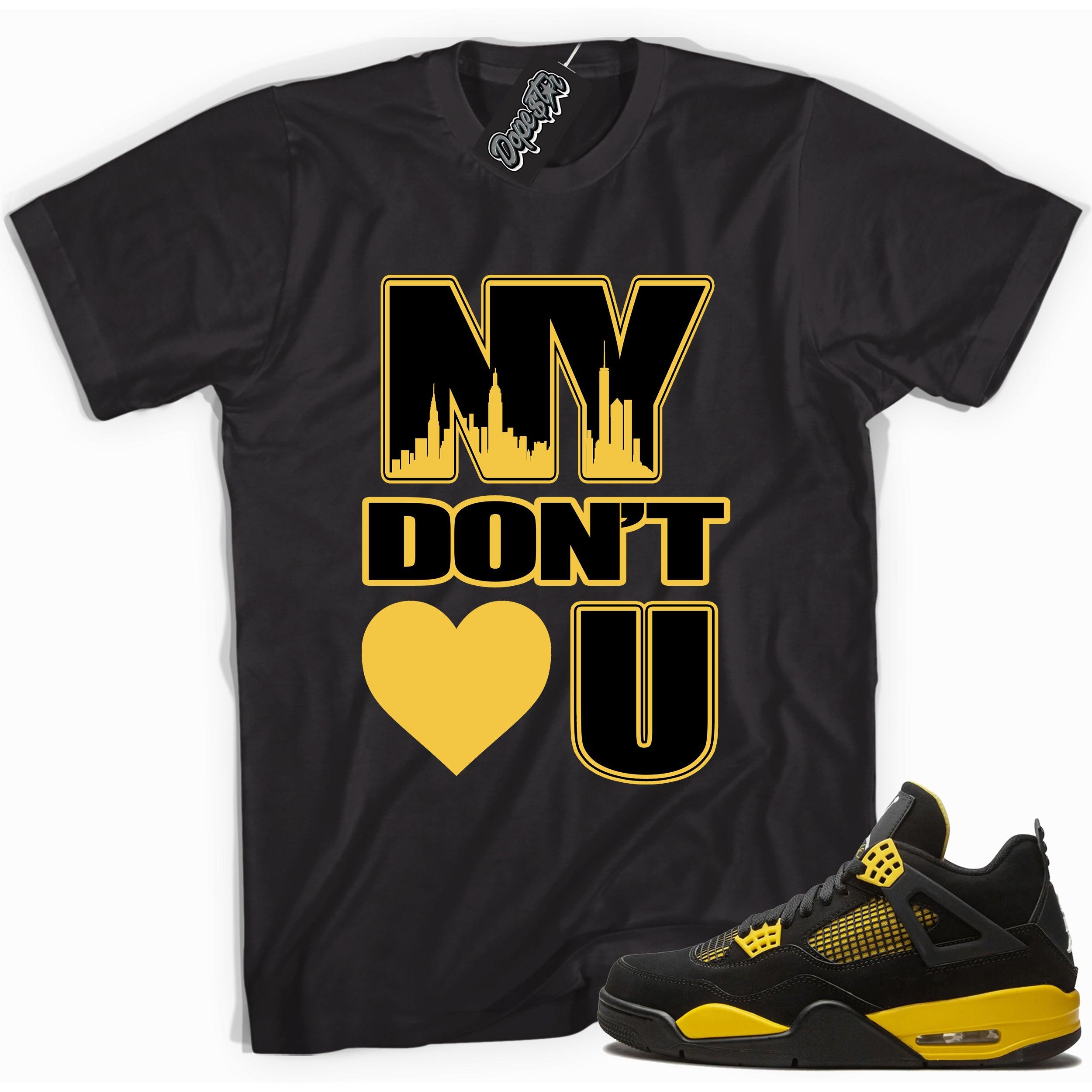 Cool black graphic tee with 'ny dont love you' print, that perfectly matches  Air Jordan 4 Thunder sneakers
