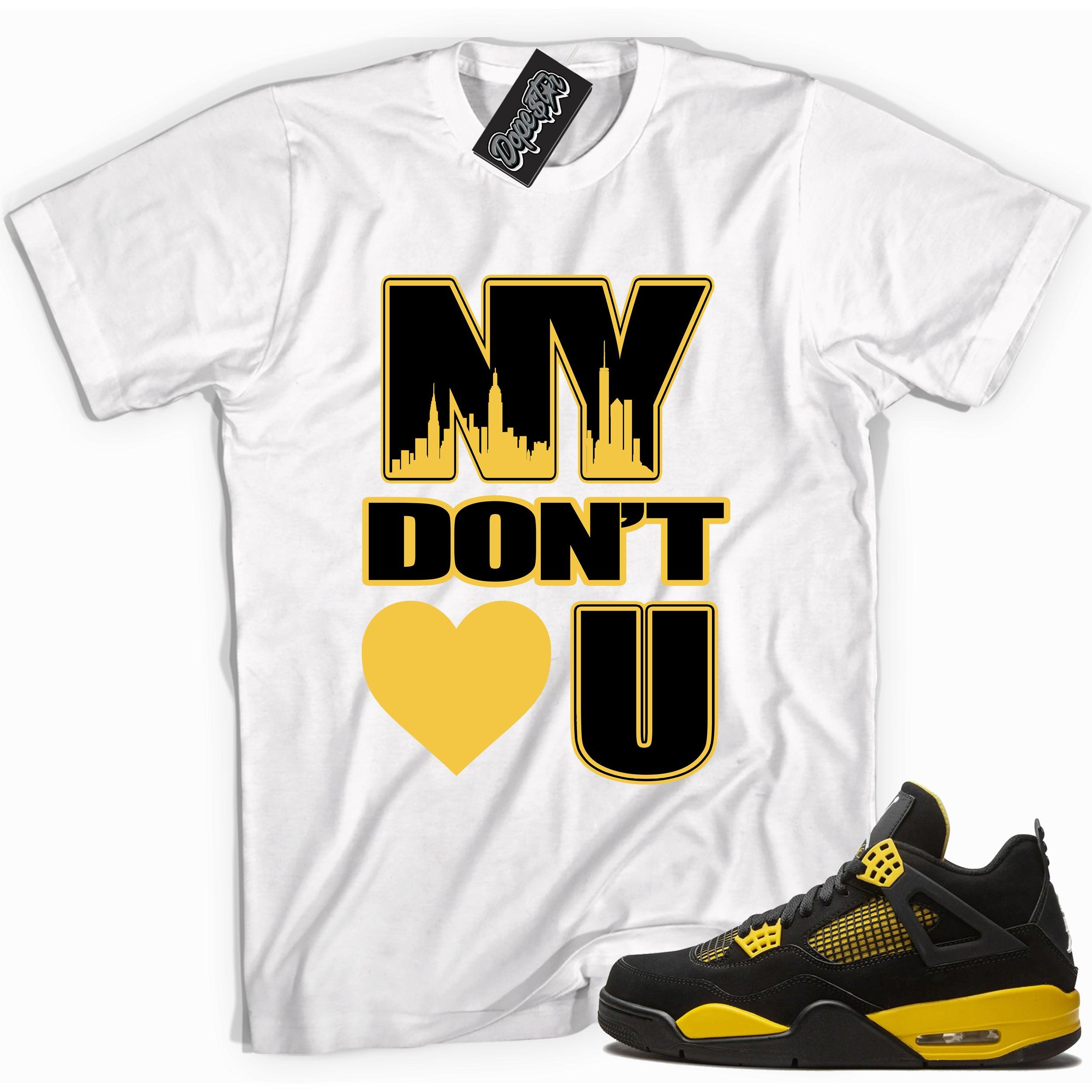 Cool white  graphic tee with 'ny dont love you' print, that perfectly matches Air Jordan 4 Thunder sneakers