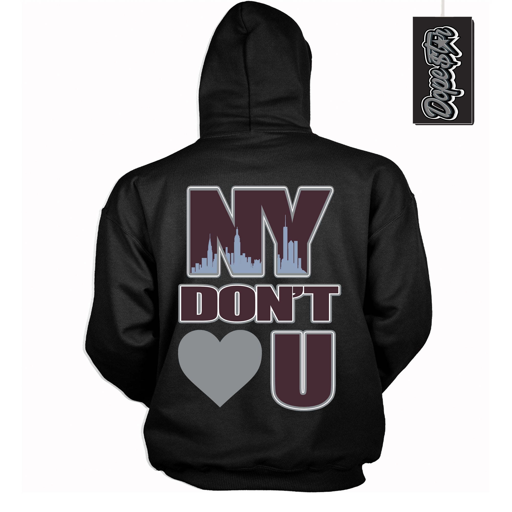 Cool Black Hoodie with “ NY Don't Love You ”  design that Perfectly Matches Burgundy 5s Sneakers.