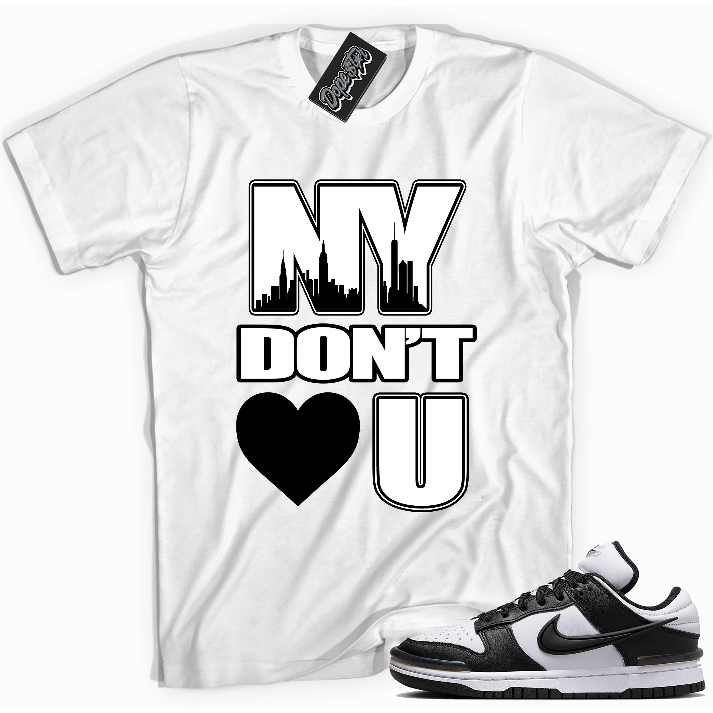 Cool white graphic tee with 'new york don't love you' print, that perfectly matches Nike Dunk Low Twist Panda sneakers.