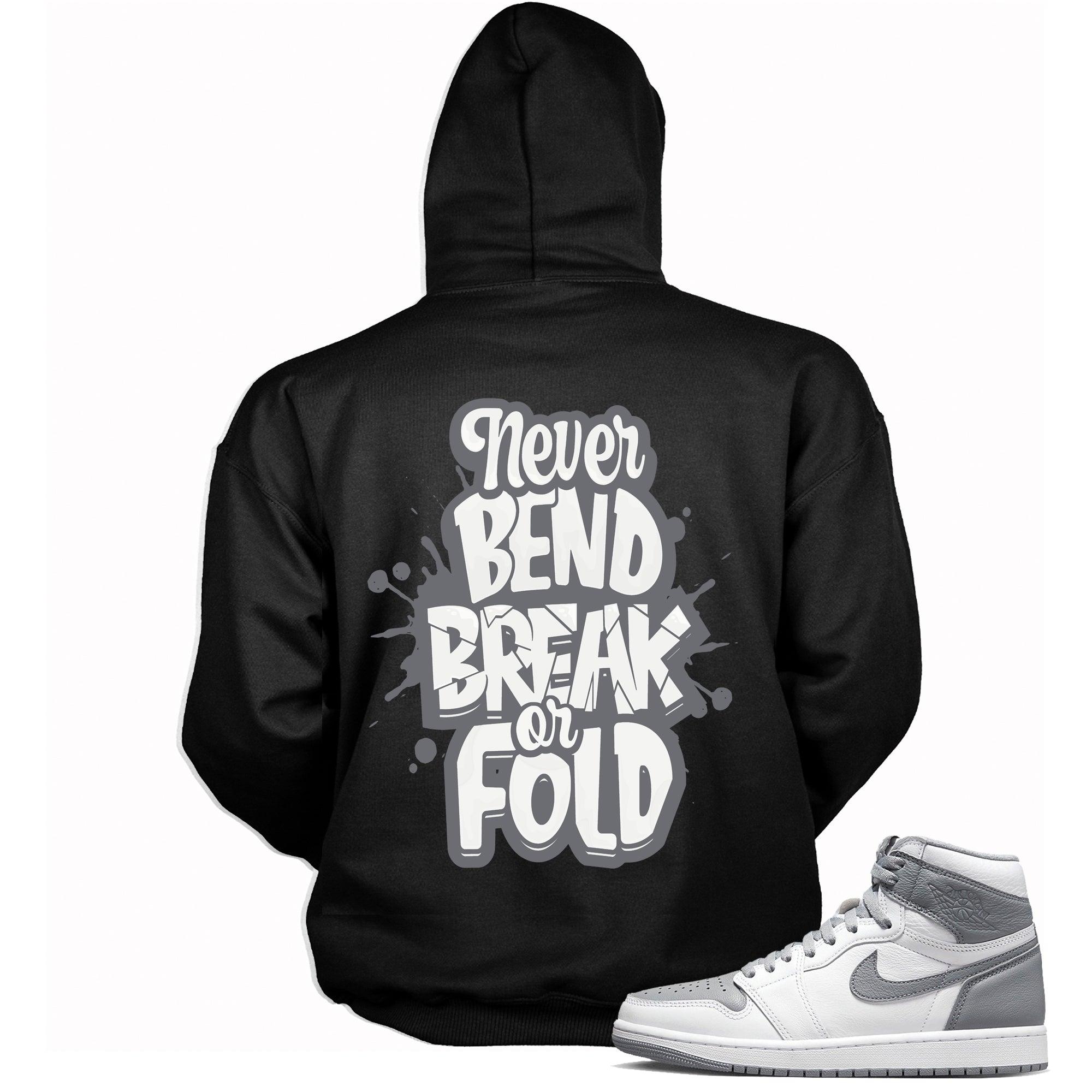 High Stealth 1s DopeStar Hoodie Never Bend Break or Fold - Sneaker Shirts Outlet