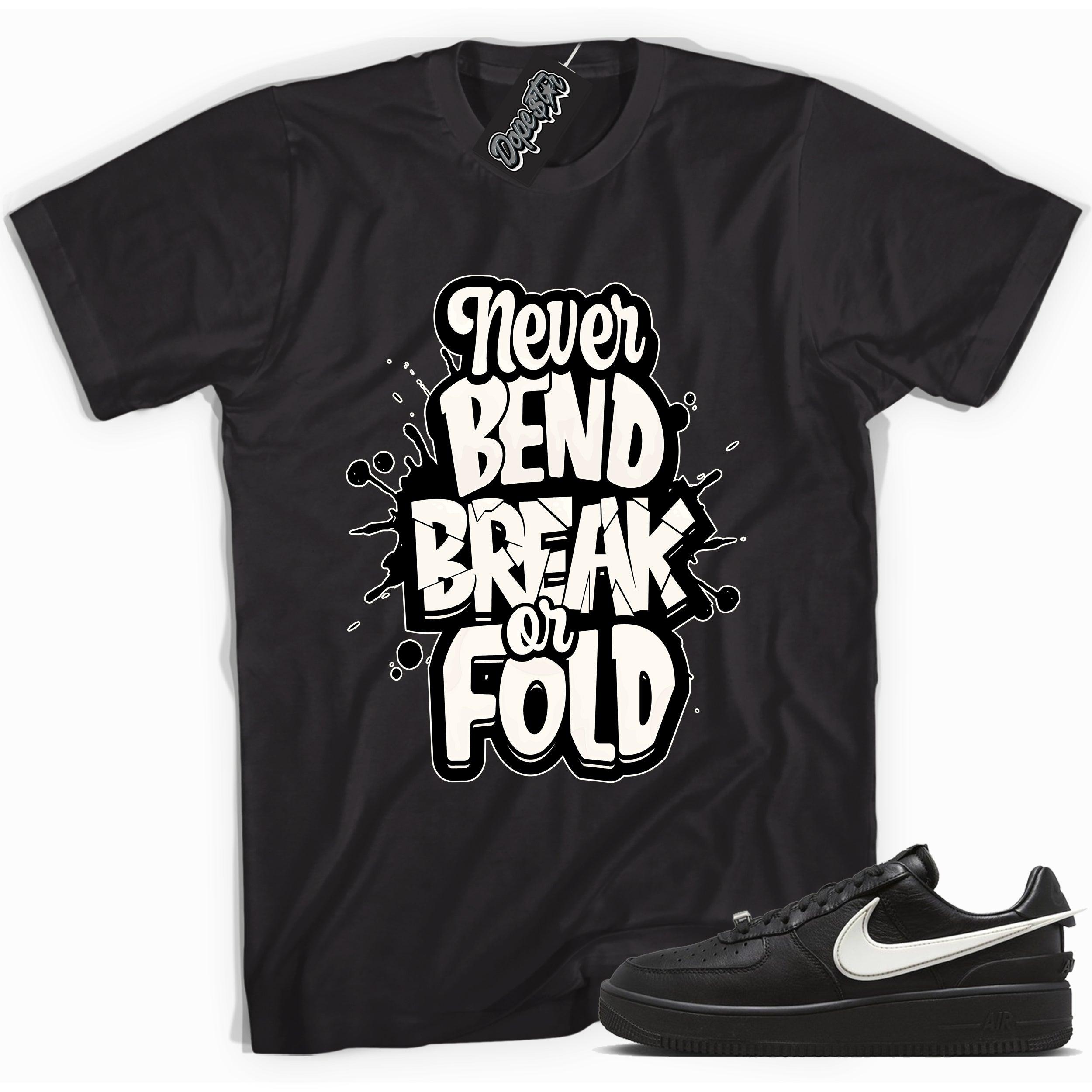 Cool black graphic tee with 'never bend break or fold' print, that perfectly matches Nike Air Force 1 Low SP Ambush Phantom sneakers.