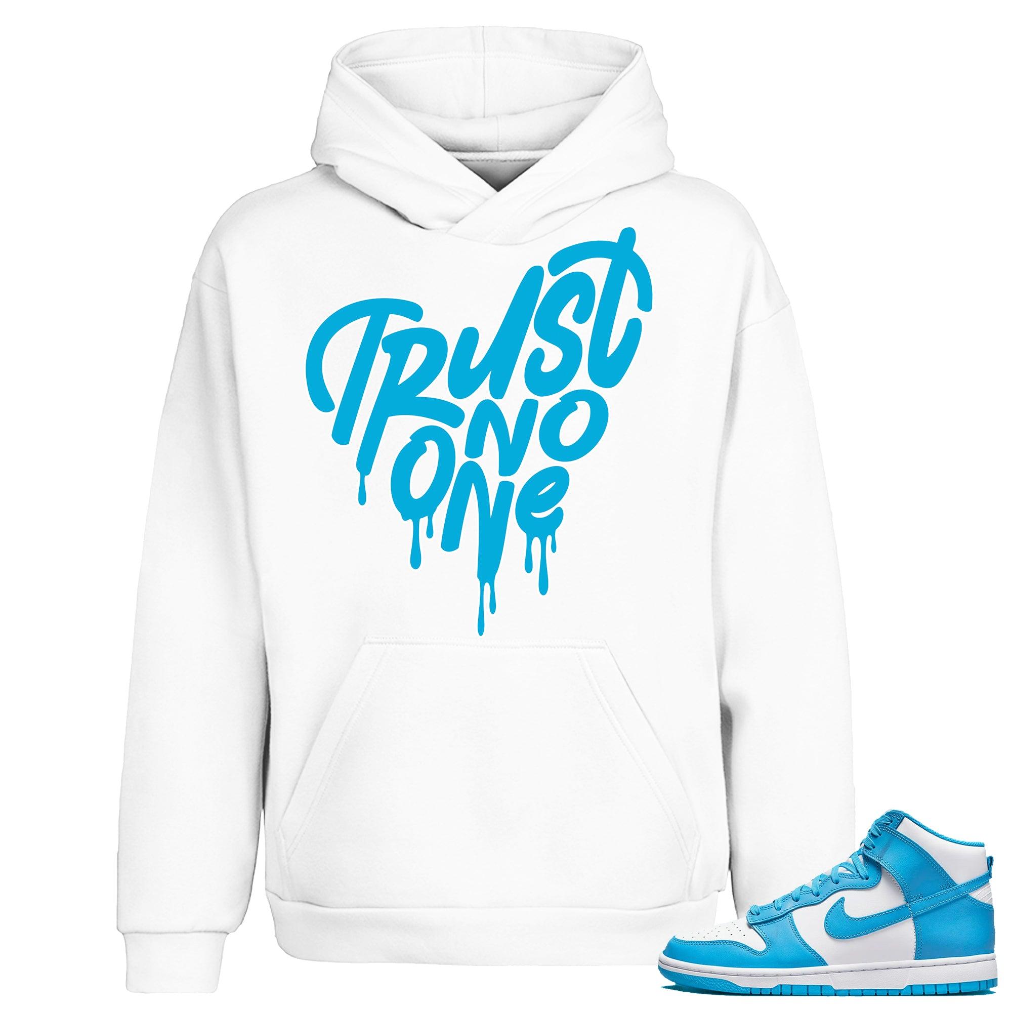 Dunks High Laser Blue Hoodie Trust No One Heart