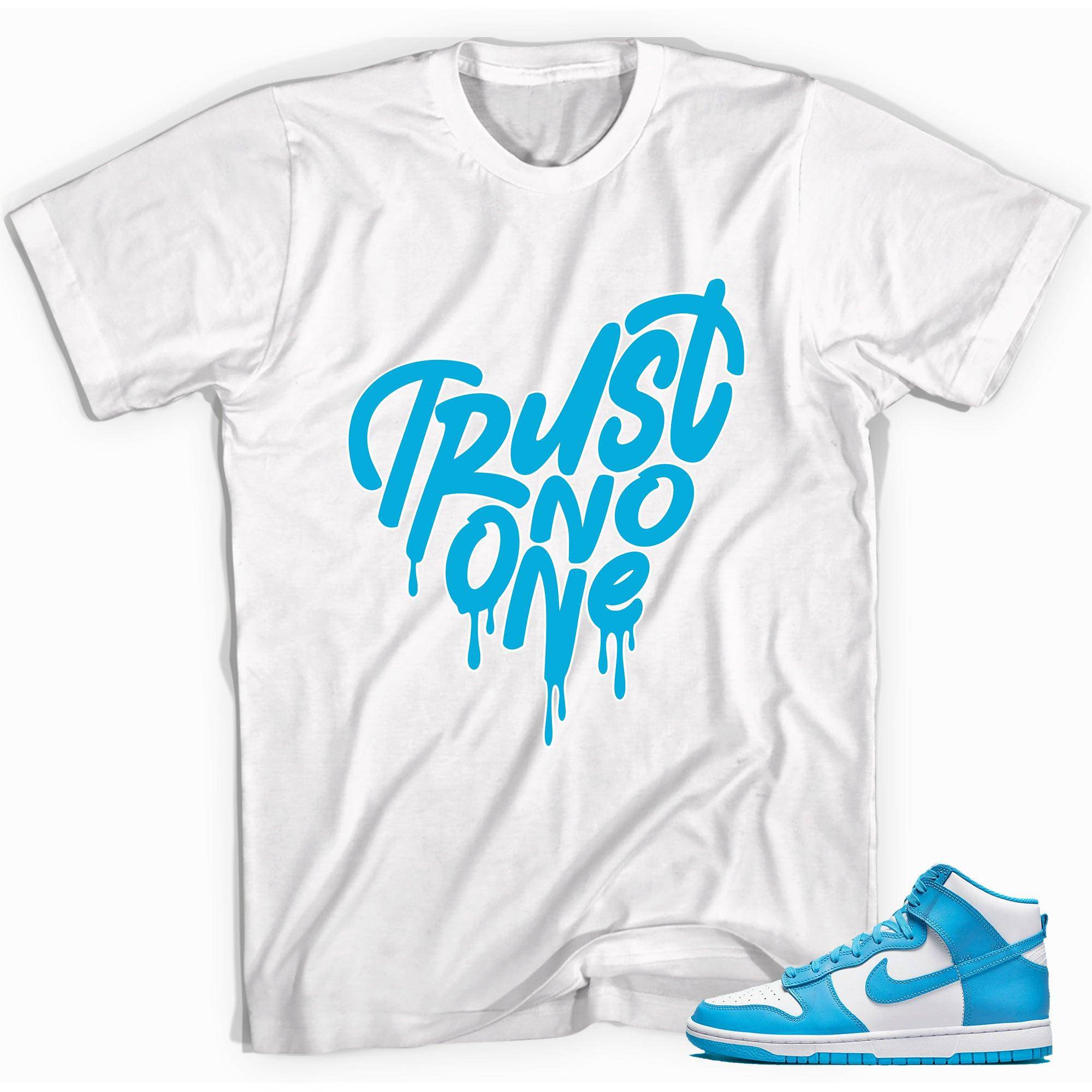 Dunks High Laser Blue Shirt Trust No One Heart - Sneaker Shirts Outlet