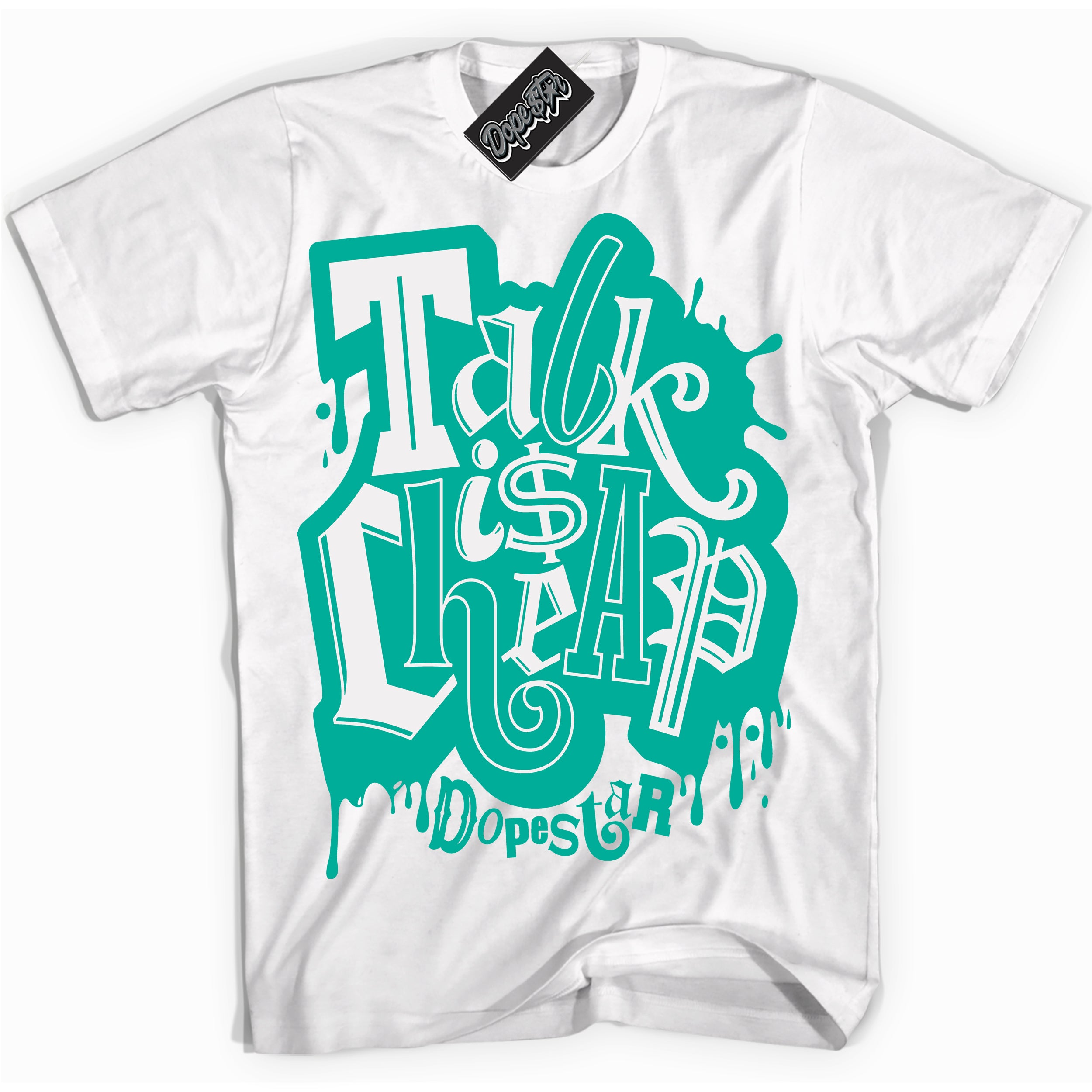 Cool White Shirt with “ Talk Is Cheap” design that perfectly matches Clear Jade 1s Sneakers.