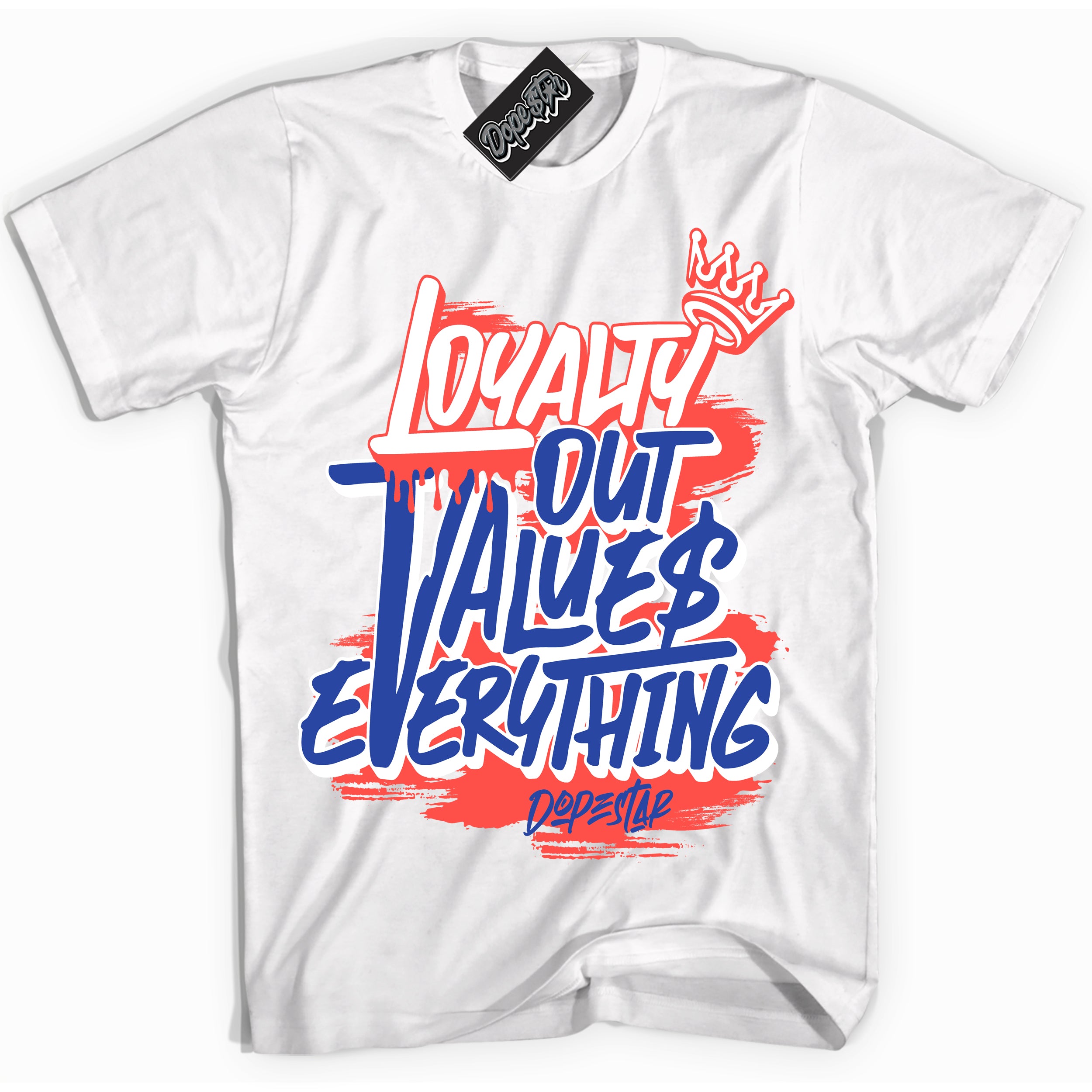 Cool White Shirt with “ Loyalty Out Values Everything ” design that perfectly matches Ultramarine 180s Sneakers.