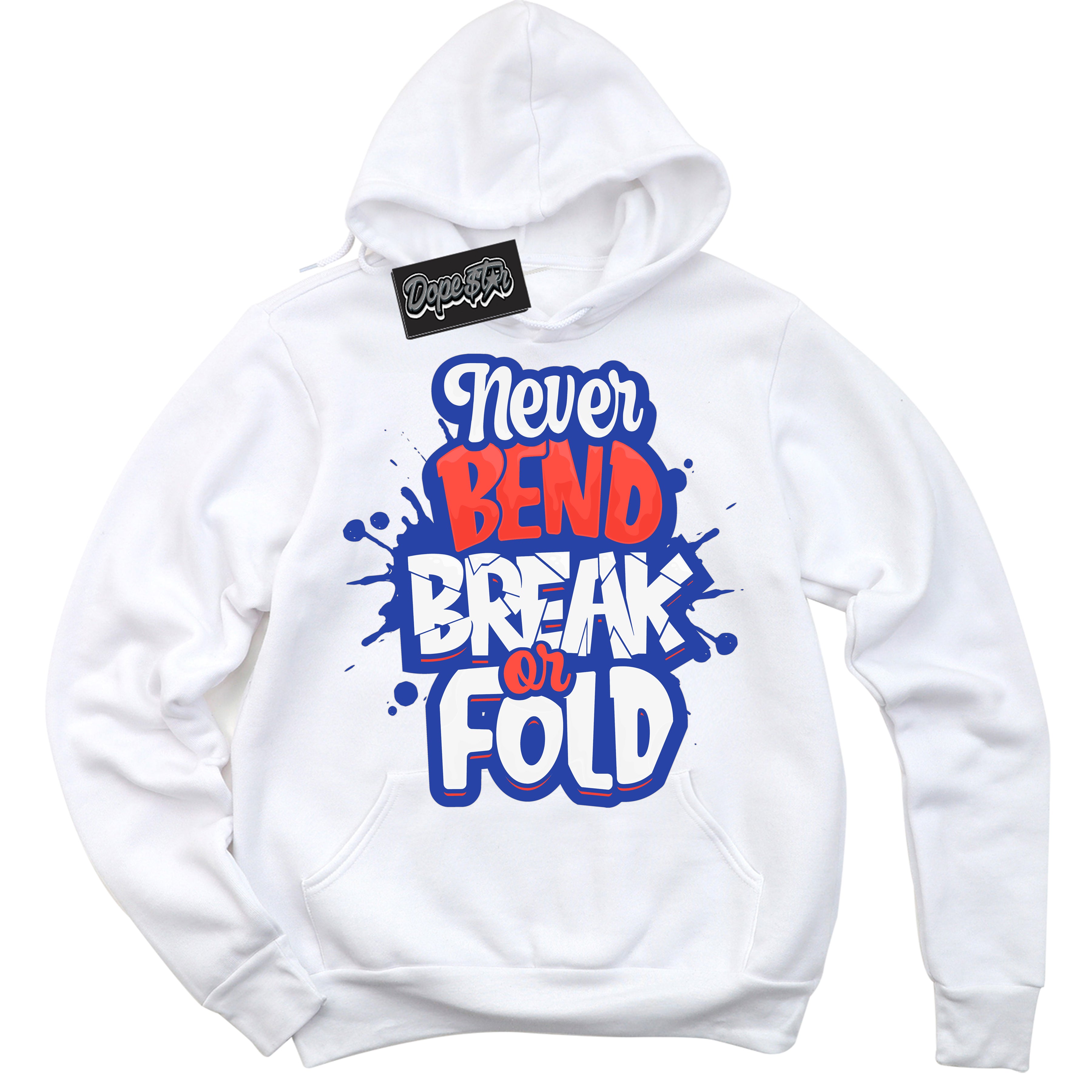 Cool White Hoodie with “ Never Bend Break Or Fold '' design that Perfectly Matches  Ultramarine 180s Sneakers.