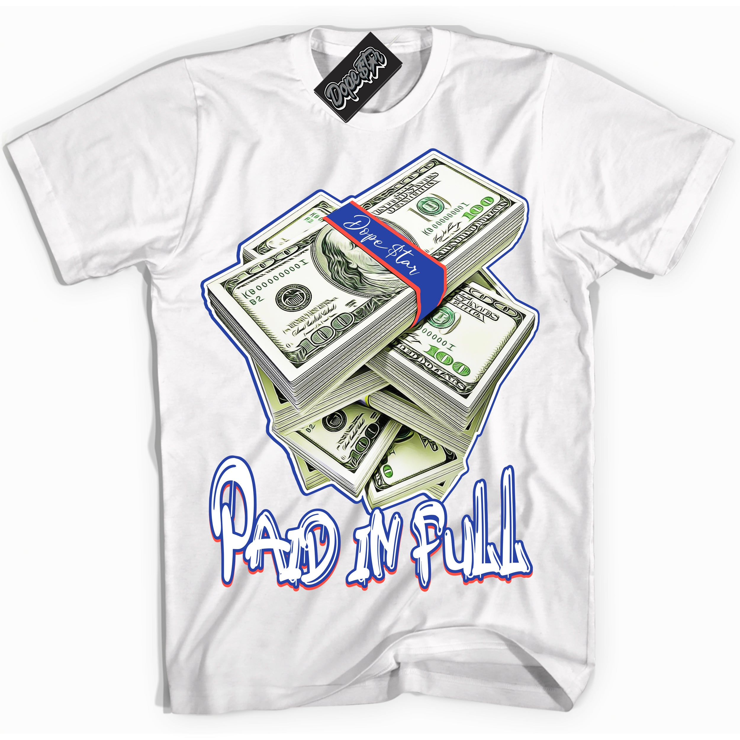 Cool White Shirt with “ Paid In Full ” design that perfectly matches Ultramarine 180s Sneakers.