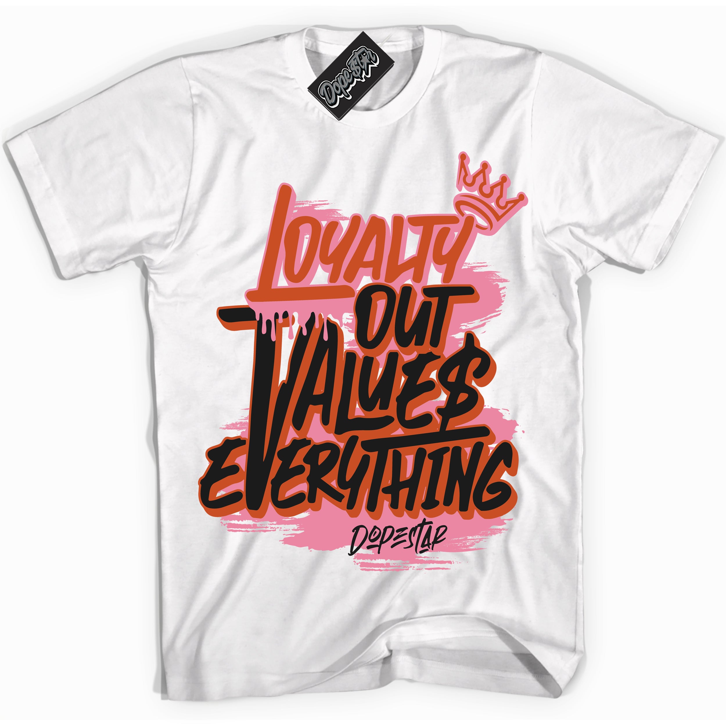 Cool White Shirt with “ Loyalty Out Values Everything” design that perfectly matches Pro x Powerpuff Girls Blossom Sneakers.