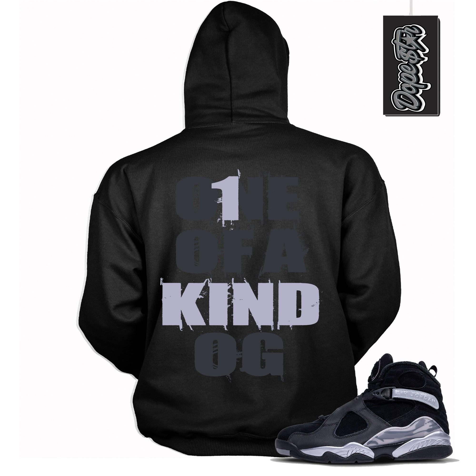 Cool Black Graphic Hoodie with “ One Of A Kind OG “ print, that perfectly matches Air Jordan 8 Winterized  sneakers