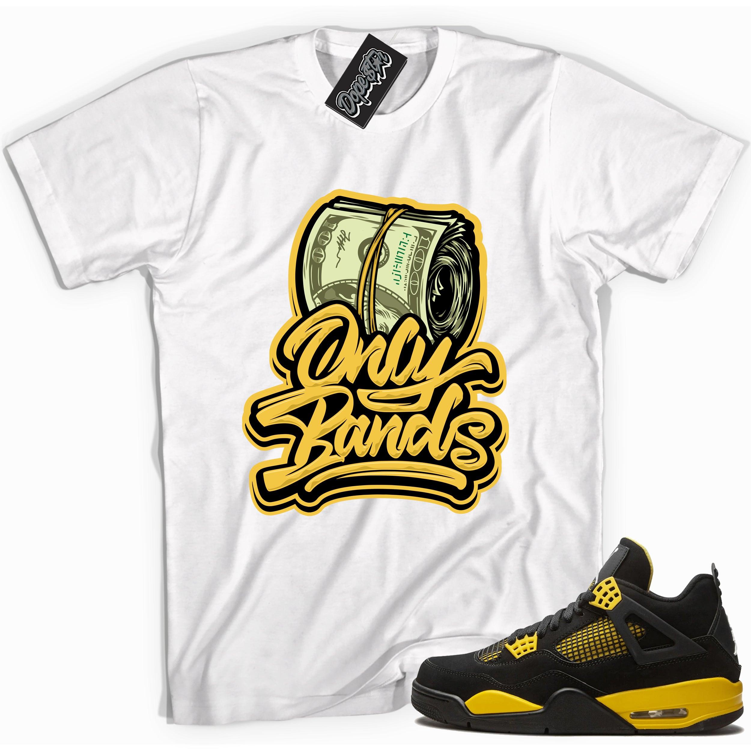Cool white graphic tee with 'only bands' print, that perfectly matches Air Jordan 4 Thunder sneakers