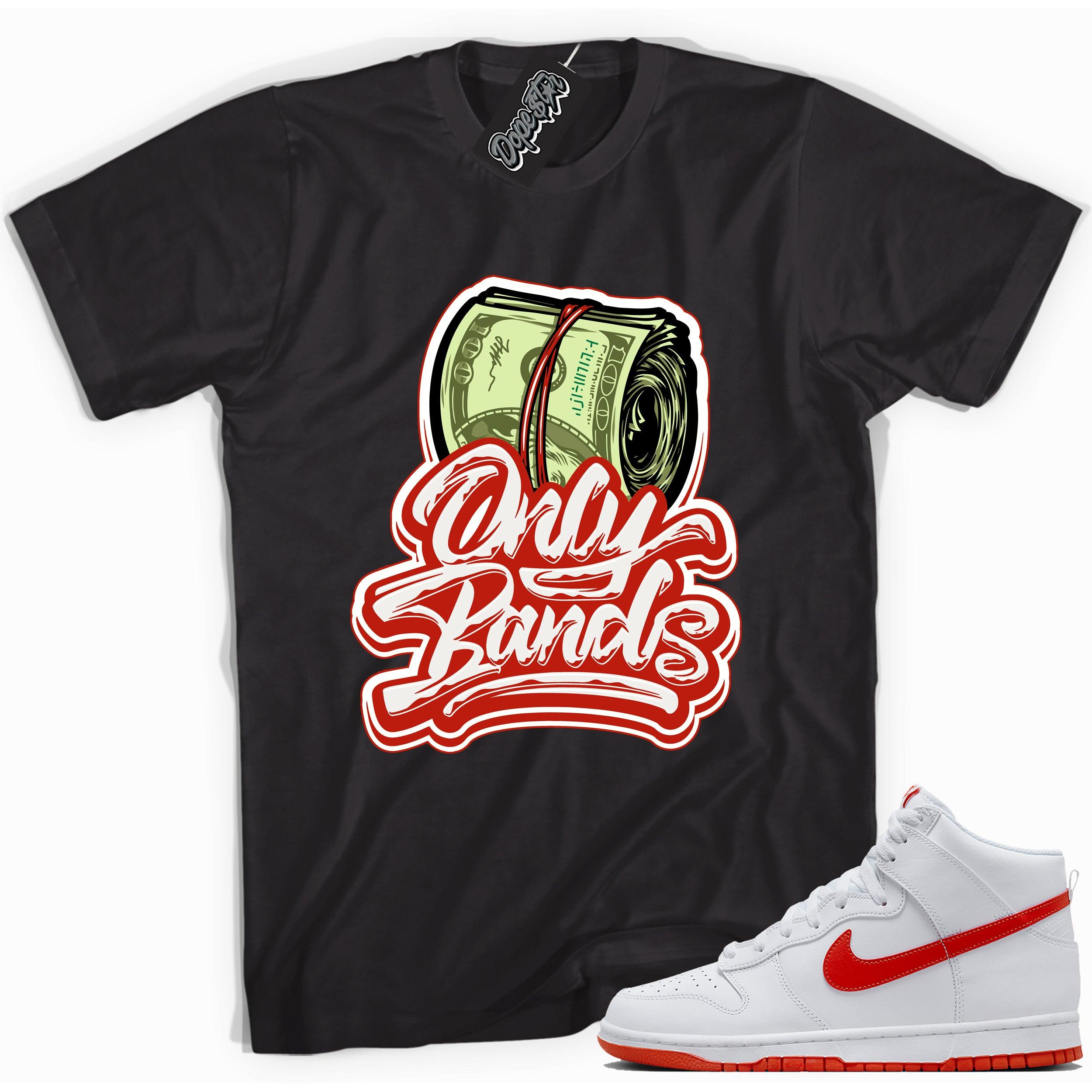 Cool black graphic tee with 'only bands' print, that perfectly matches Nike Dunk High White Picante Red sneakers.
