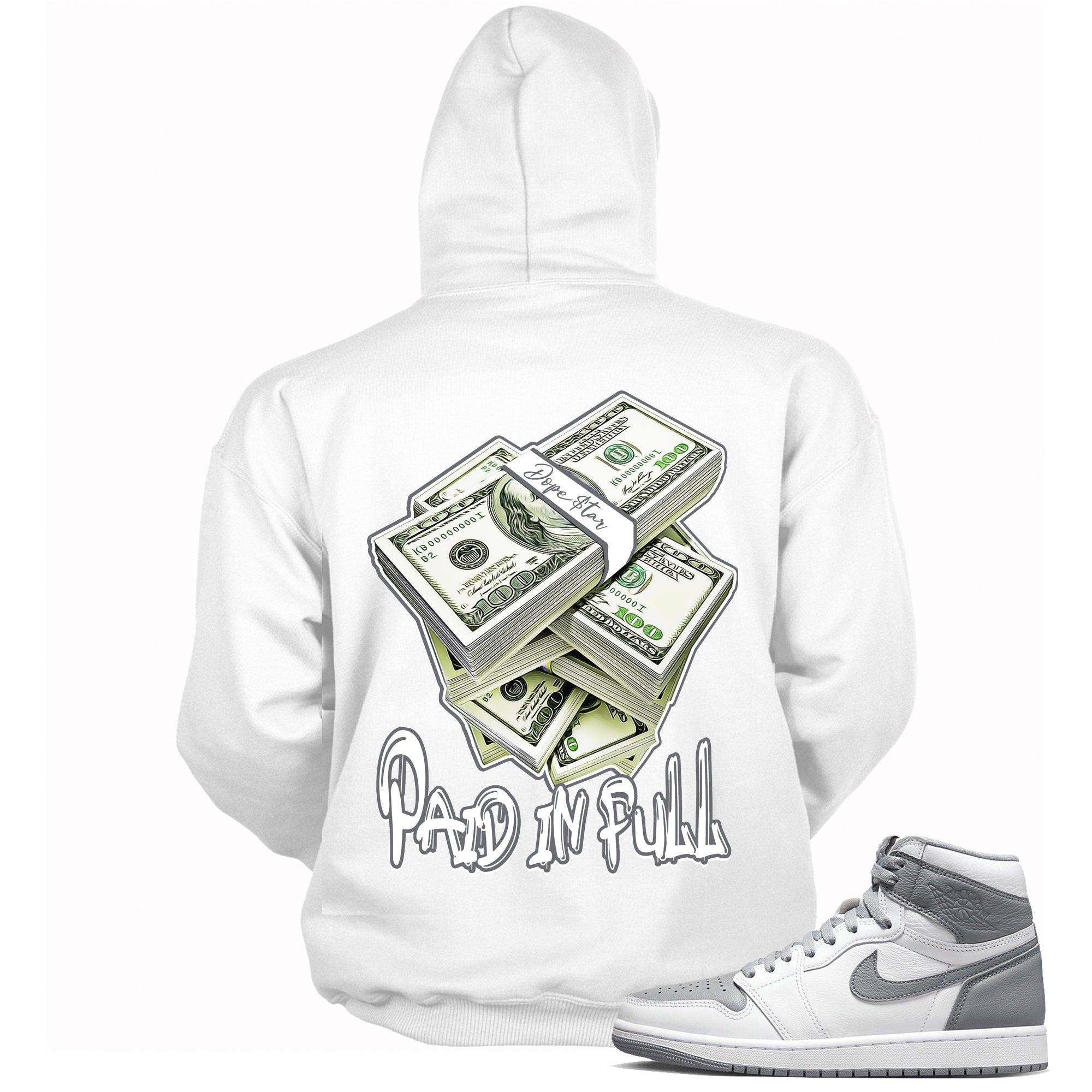 1's High Stealth Hoodie Paid in Full