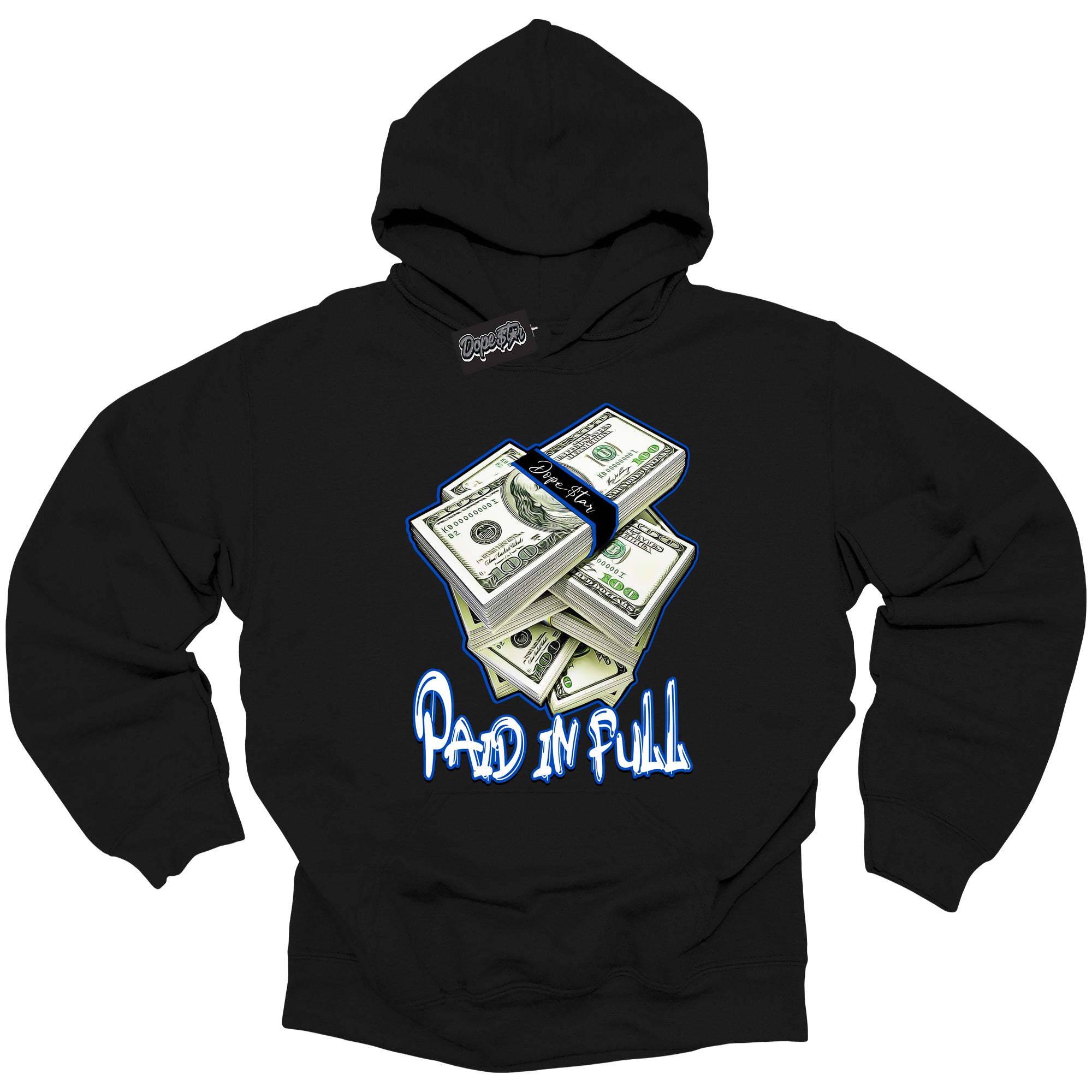 Cool Black Hoodie with “ Paid In Full ”  design that Perfectly Matches  Royal Reimagined 1s Sneakers.