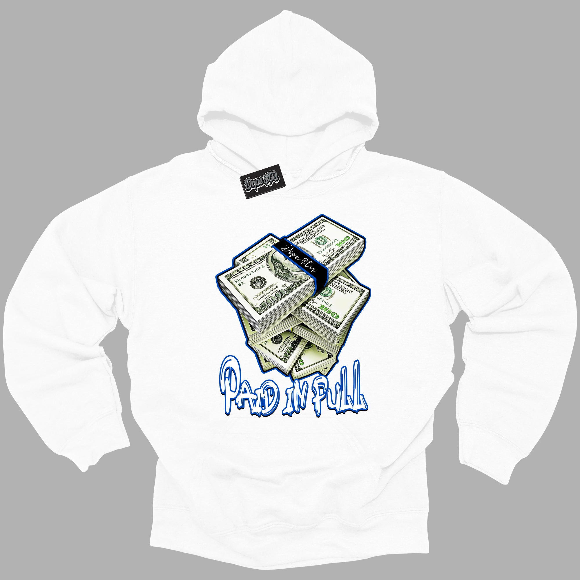 Cool White Hoodie with “ Paid In Full ”  design that Perfectly Matches Royal Reimagined 1s Sneakers.