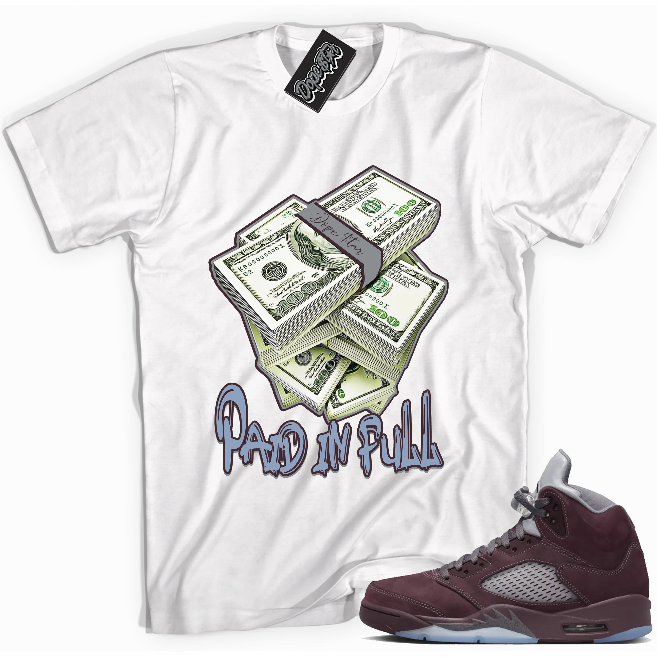 Cool White graphic tee with “ Paid In Full ” print, that perfectly matches Air Jordan 5 Burgundy 2023 sneakers 