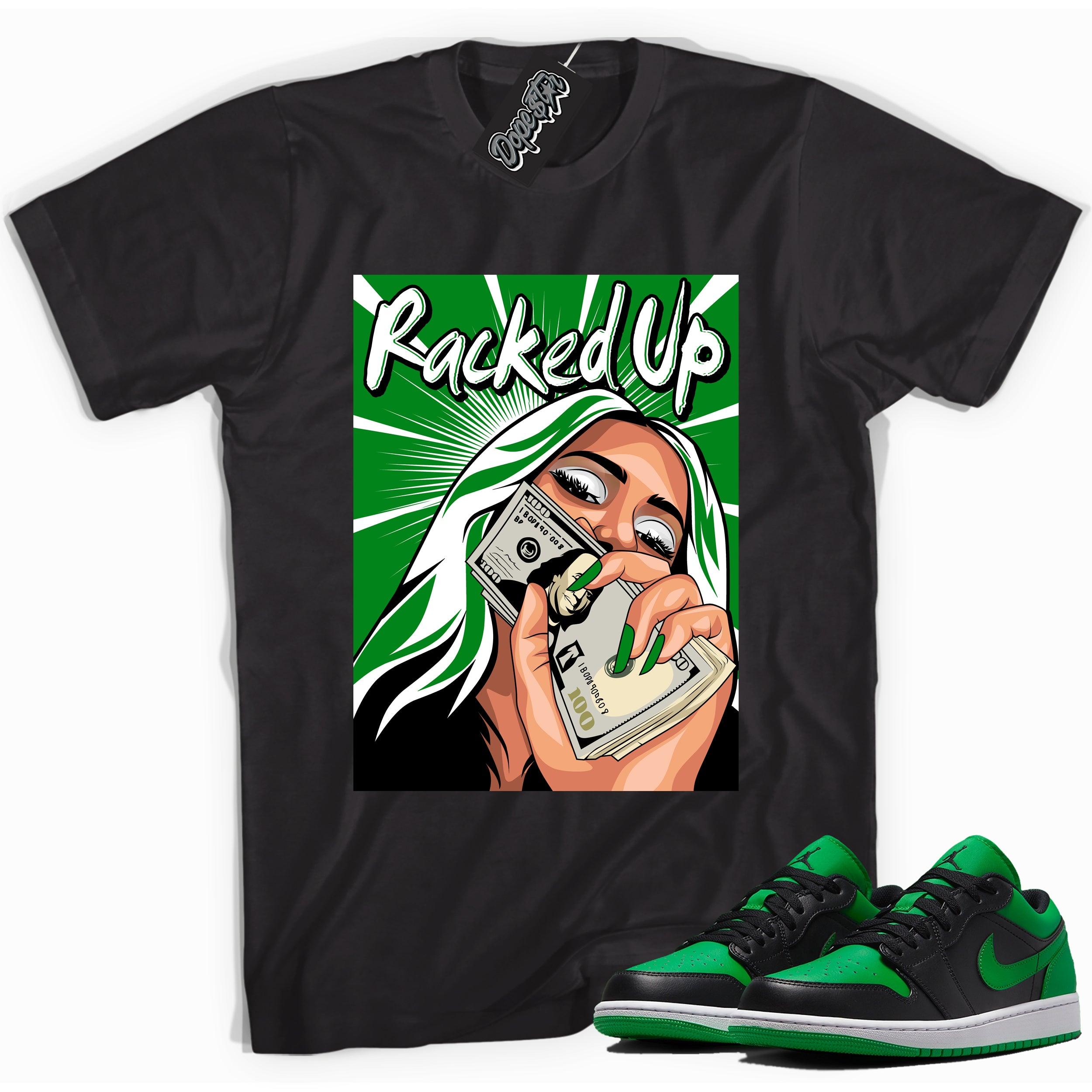 Cool black graphic tee with 'racked up' print, that perfectly matches Air Jordan 1 Low Lucky Green sneakers