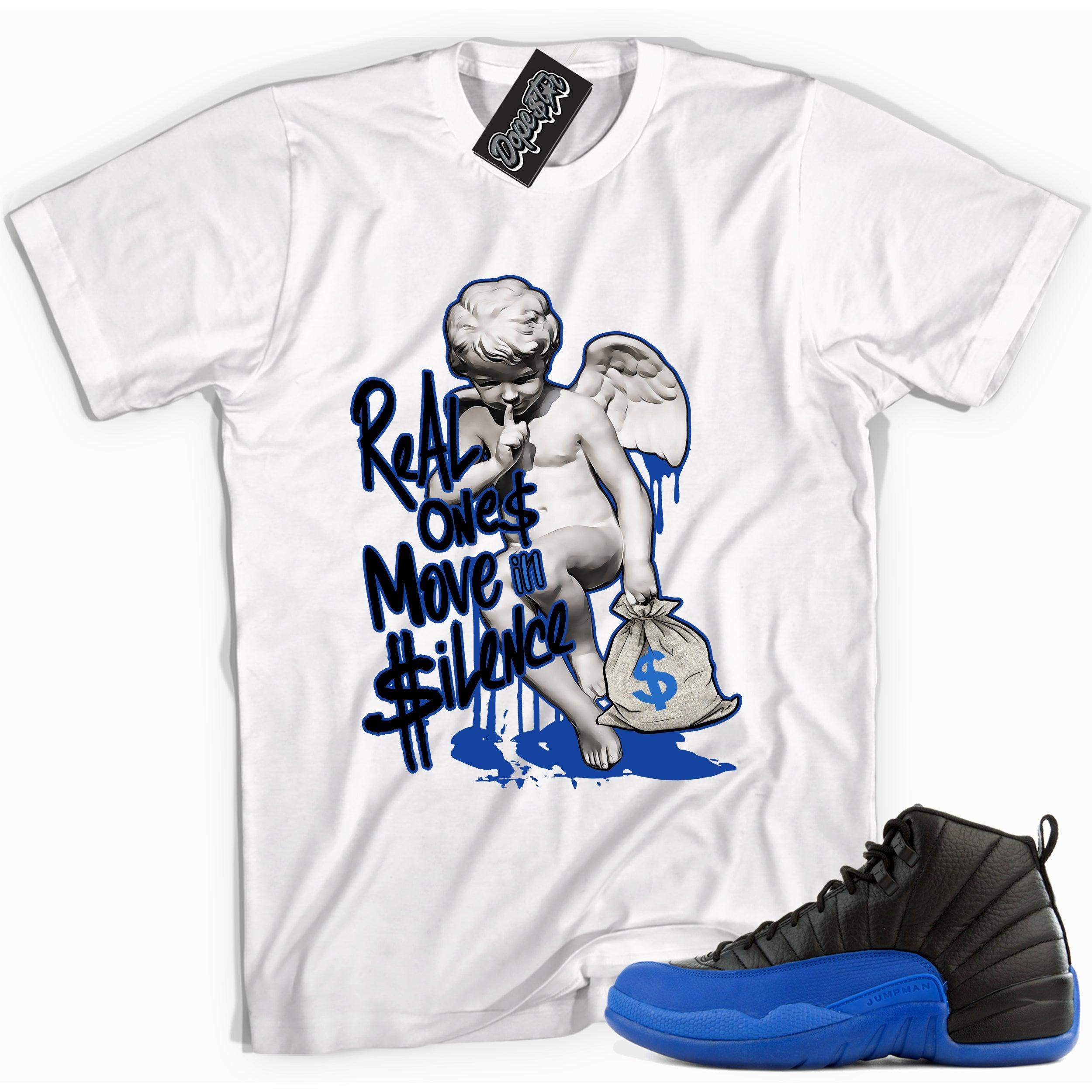 Cool white graphic tee with 'real ones move in silence' print, that perfectly matches Air Jordan 12 Retro Black Game Royal sneakers.