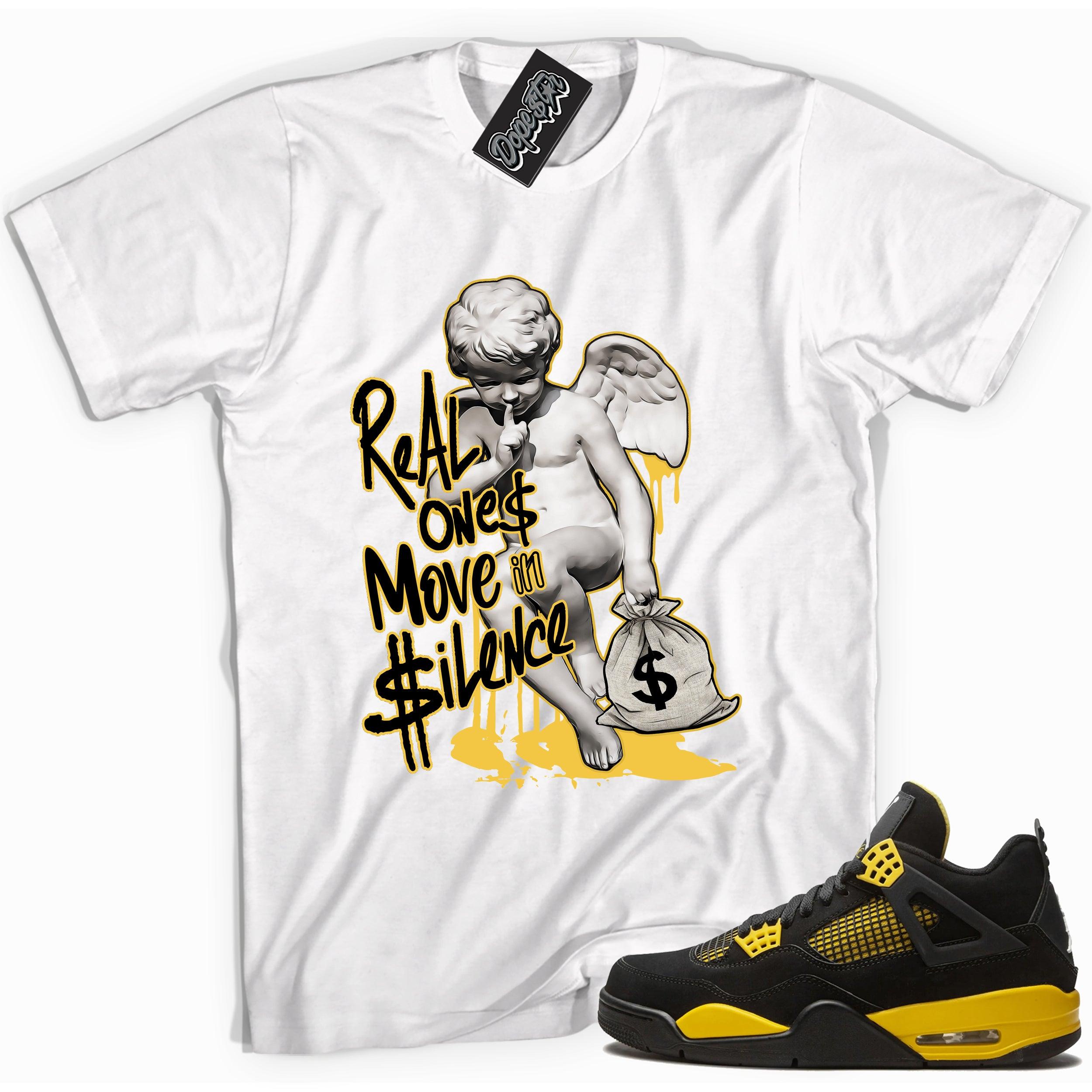 Cool white graphic tee with 'real ones move in silence' print, that perfectly matches Air Jordan 4 Thunder sneakers