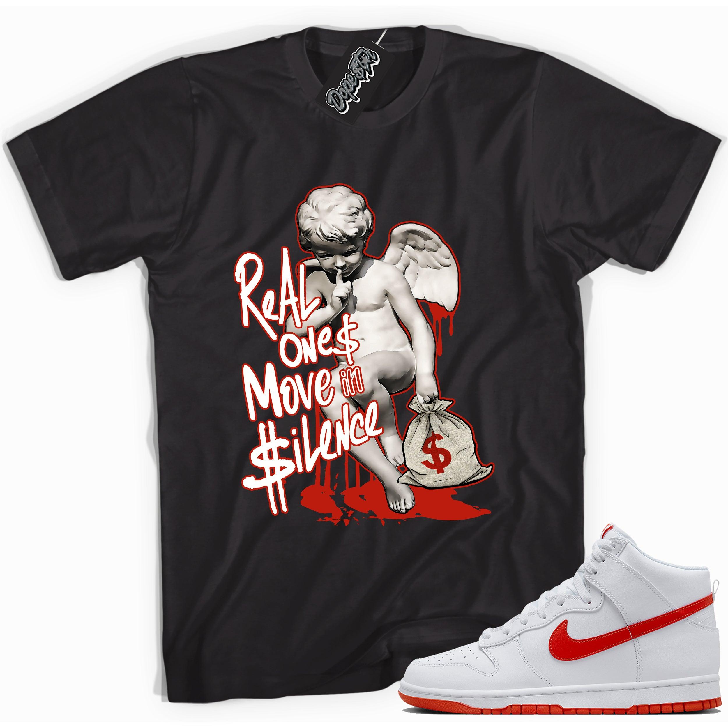 Cool black graphic tee with 'real ones in silence' print, that perfectly matches Nike Dunk High White Picante Red sneakers.