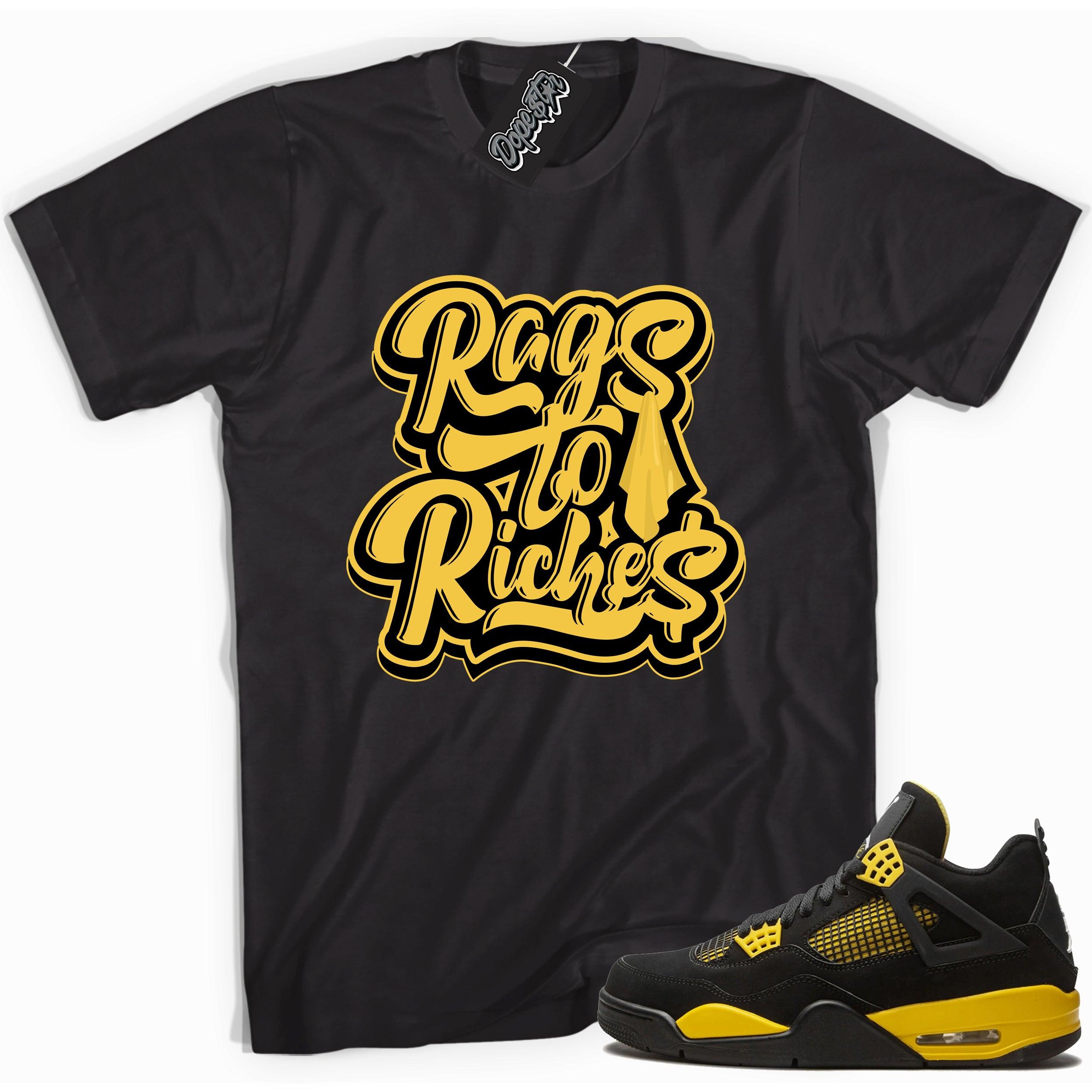 Cool black graphic tee with 'rags to riches' print, that perfectly matches  Air Jordan 4 Thunder sneakers