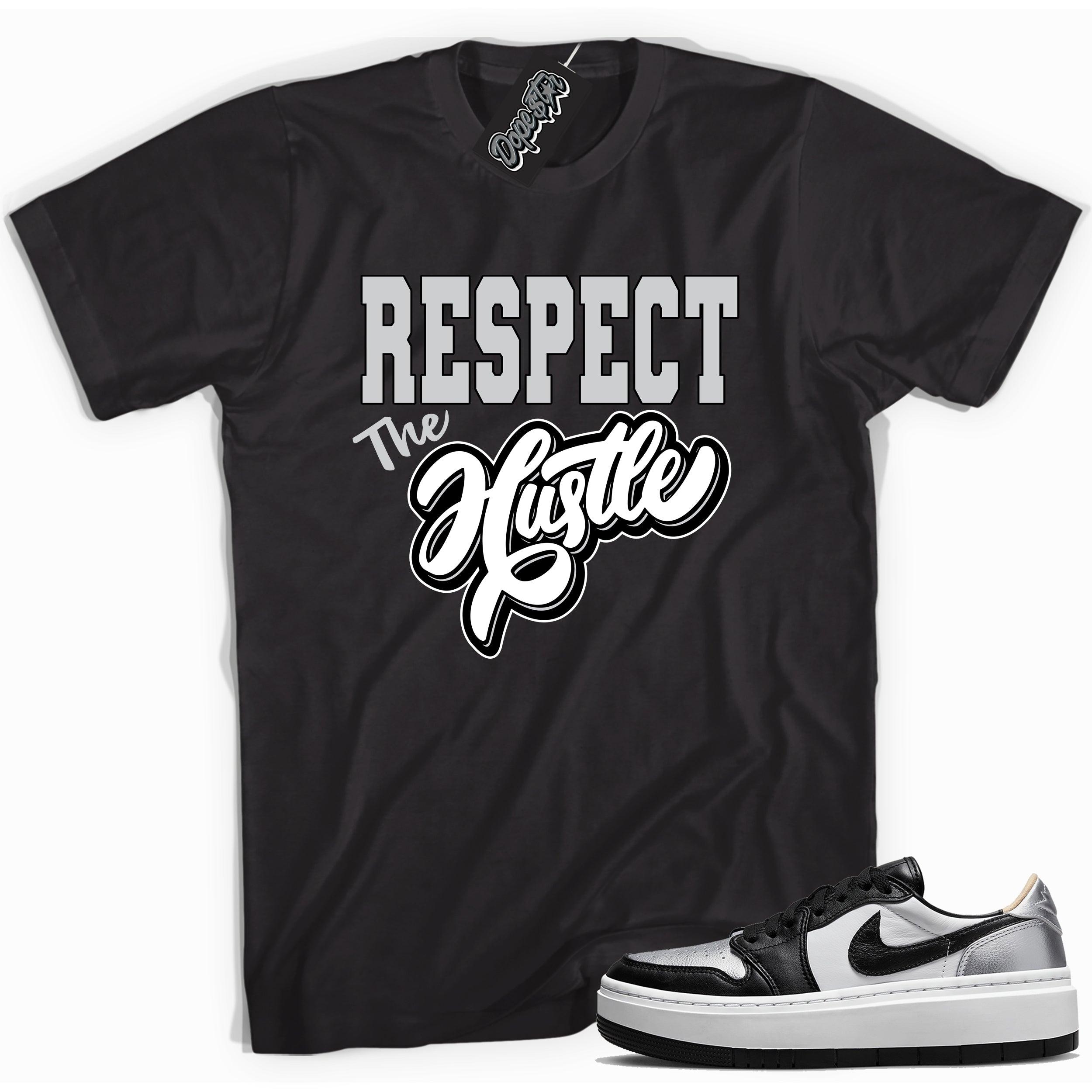 Cool black graphic tee with 'respect the hustle' print, that perfectly matches Air Jordan 1 Elevate Low SE Silver Toe sneakers.
