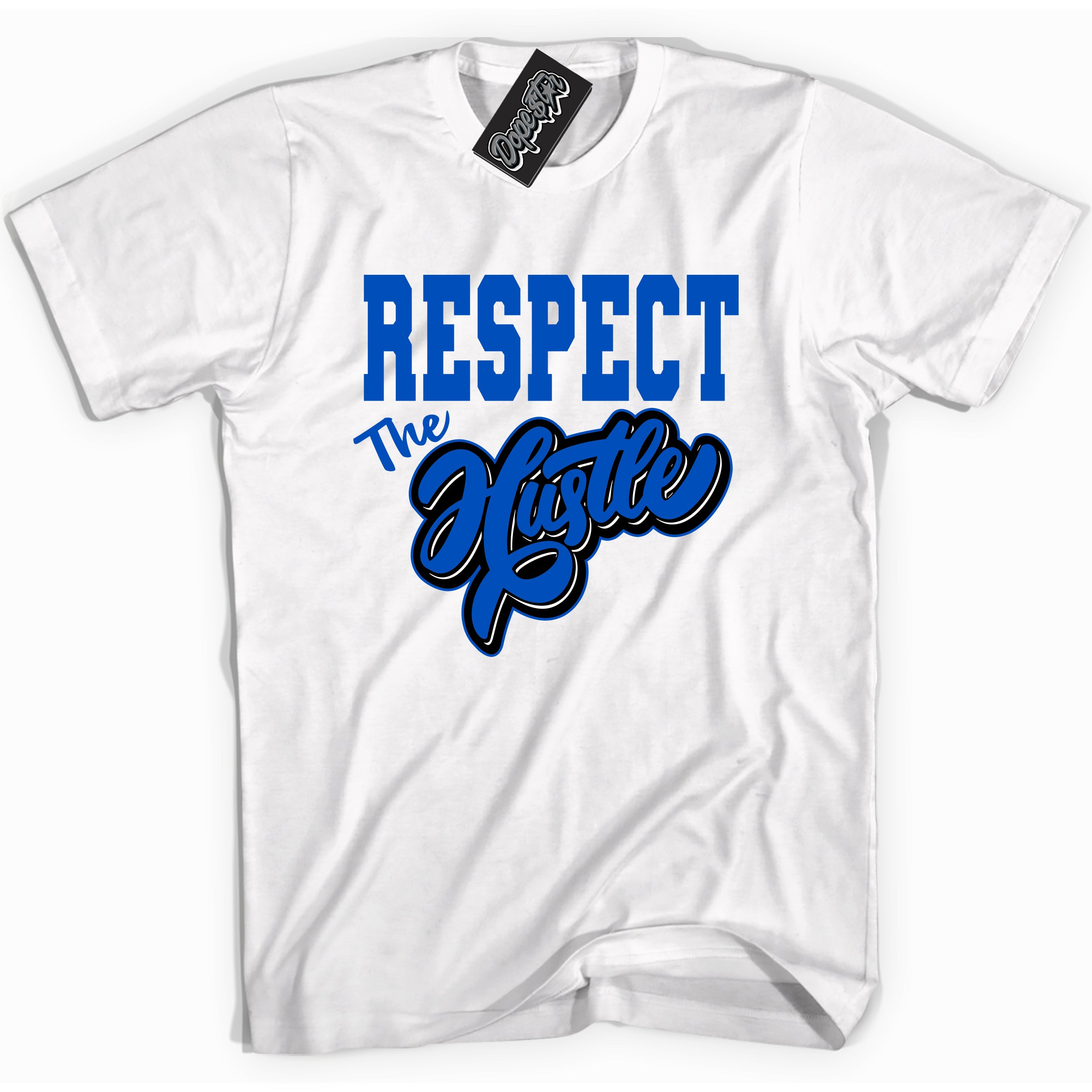 Cool White graphic tee with "Respect The Hustle" design, that perfectly matches Royal Reimagined 1s sneakers 