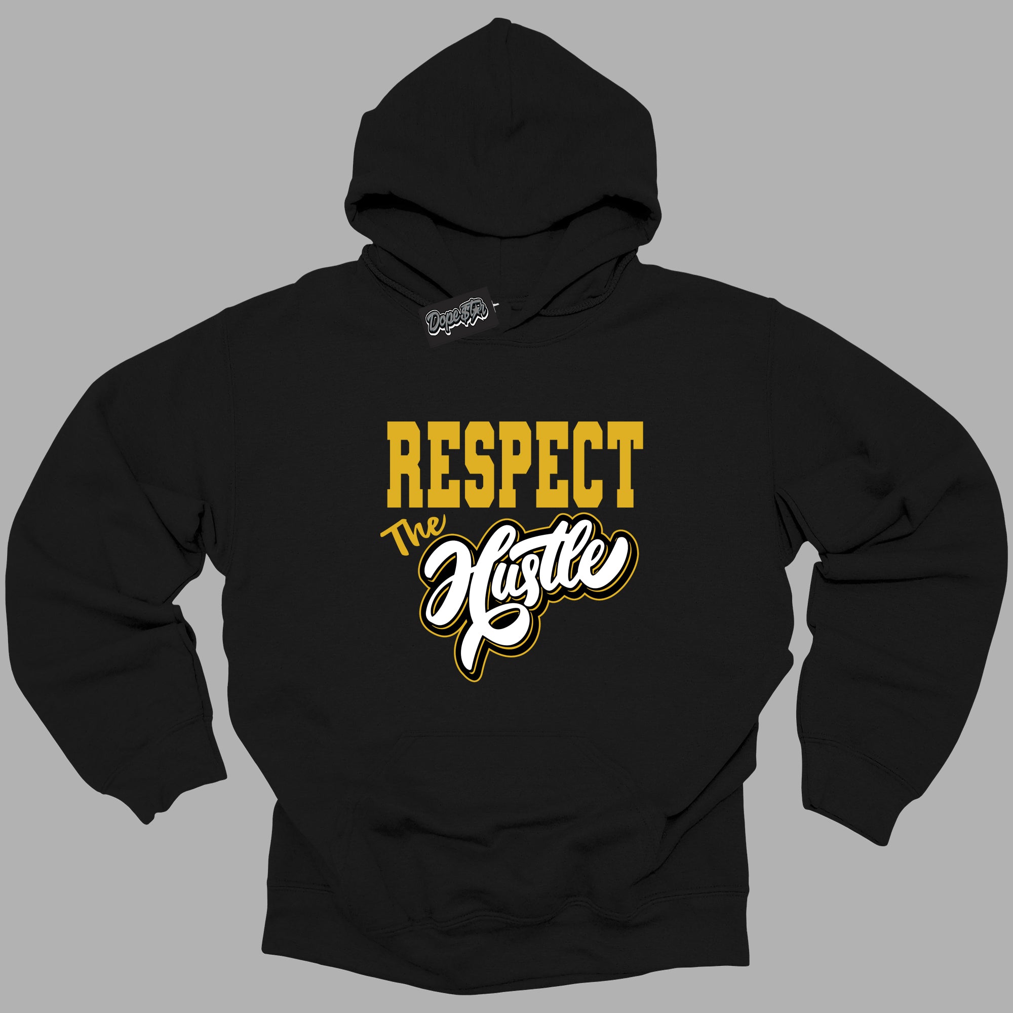 Cool Black Hoodie with “Respect The Hustle ”  design that Perfectly Matches Yellow Ochre 6s Sneakers.