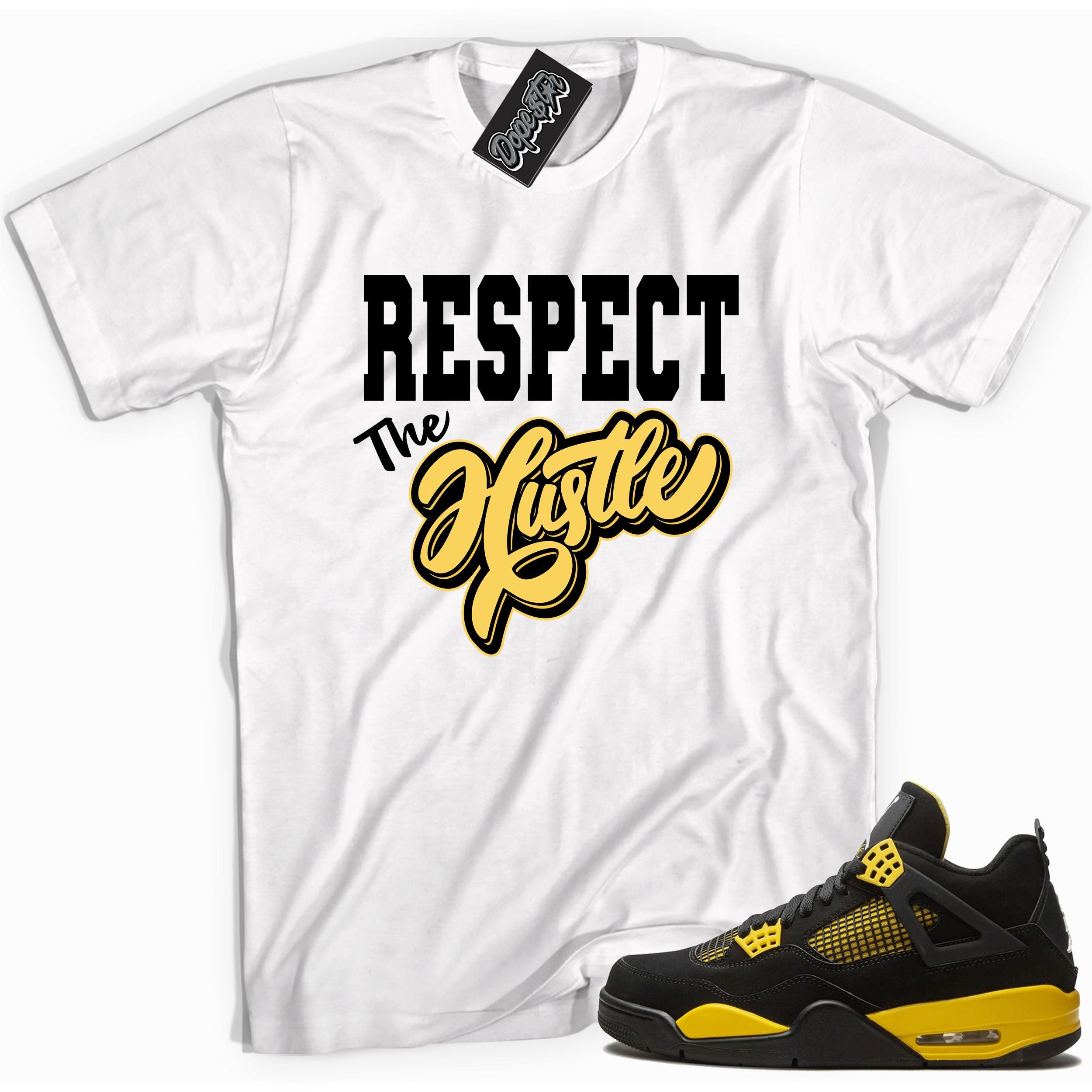 Cool white graphic tee with 'respect the hustle' print, that perfectly matches Air Jordan 4 Thunder sneakers