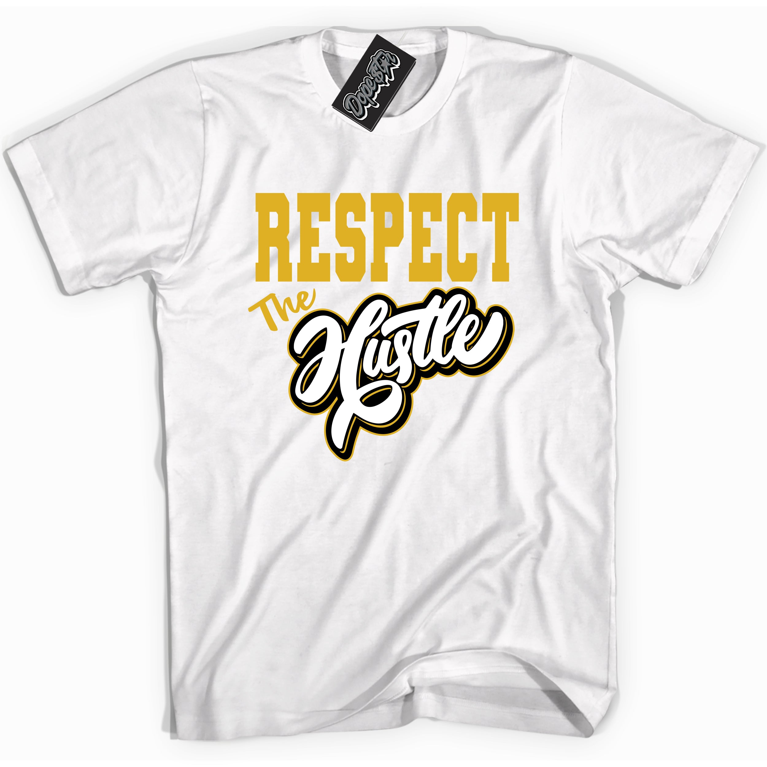 Cool white Shirt with “ Respect The Hustle ” design that perfectly matches Yellow Ochre 6s Sneakers.