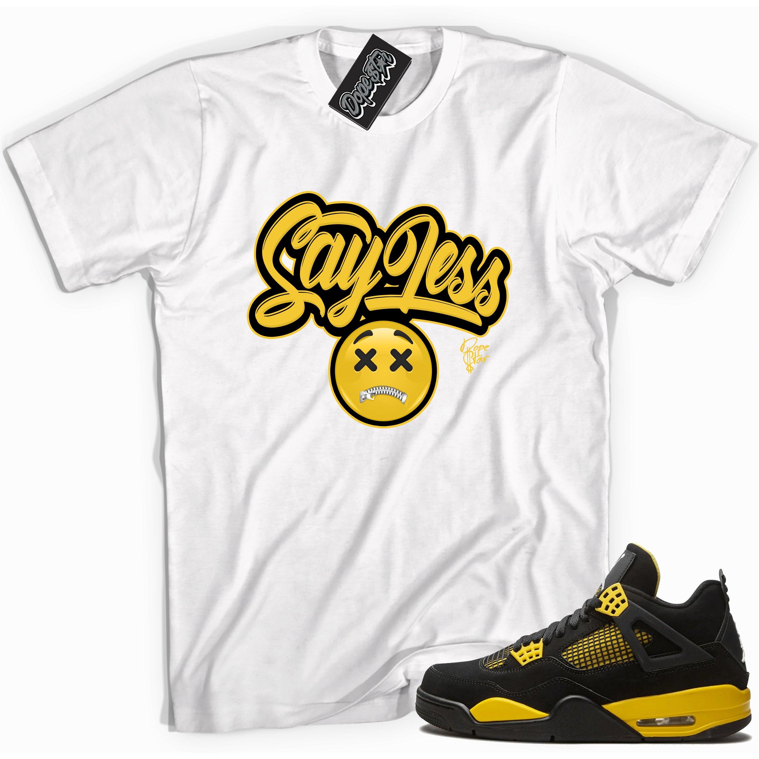 Cool white graphic tee with 'say less' print, that perfectly matches Air Jordan 4 Thunder sneakers
