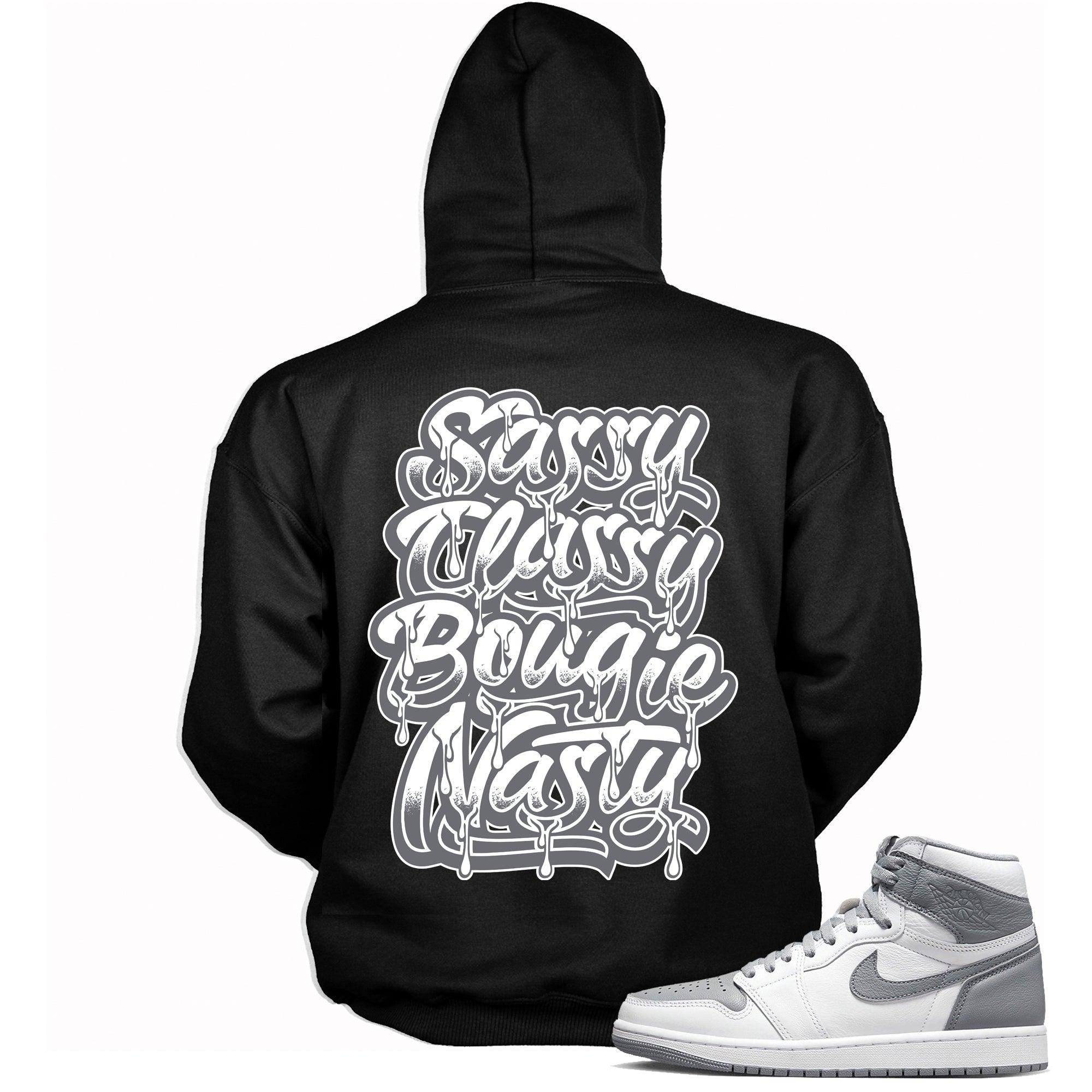 High Stealth 1s DopeStar Hoodie Sassy Classy - Sneaker Shirts Outlet