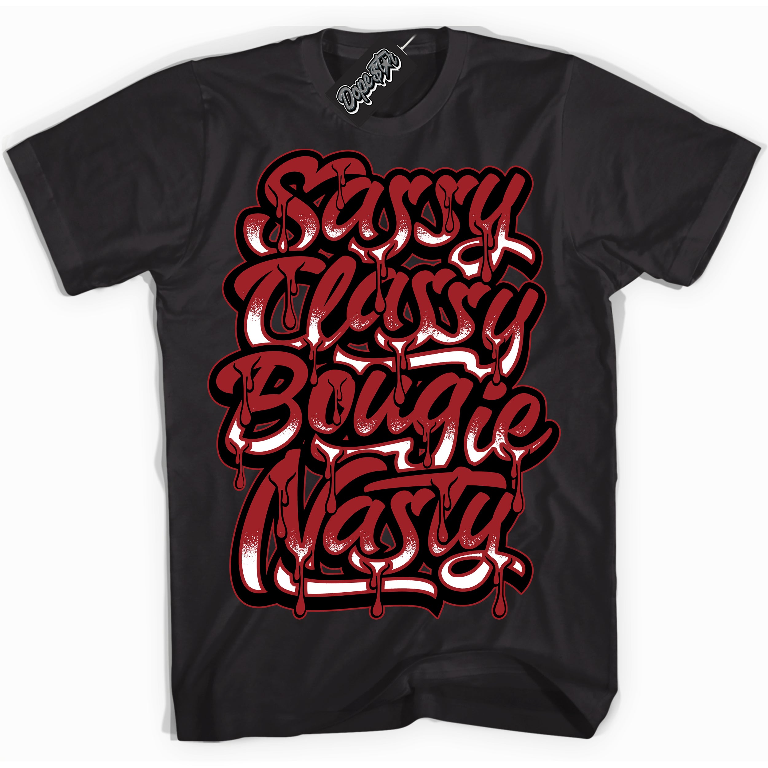 Cool Black graphic tee with “ Sassy Classy ” print, that perfectly matches Lost And Found 1s sneakers 