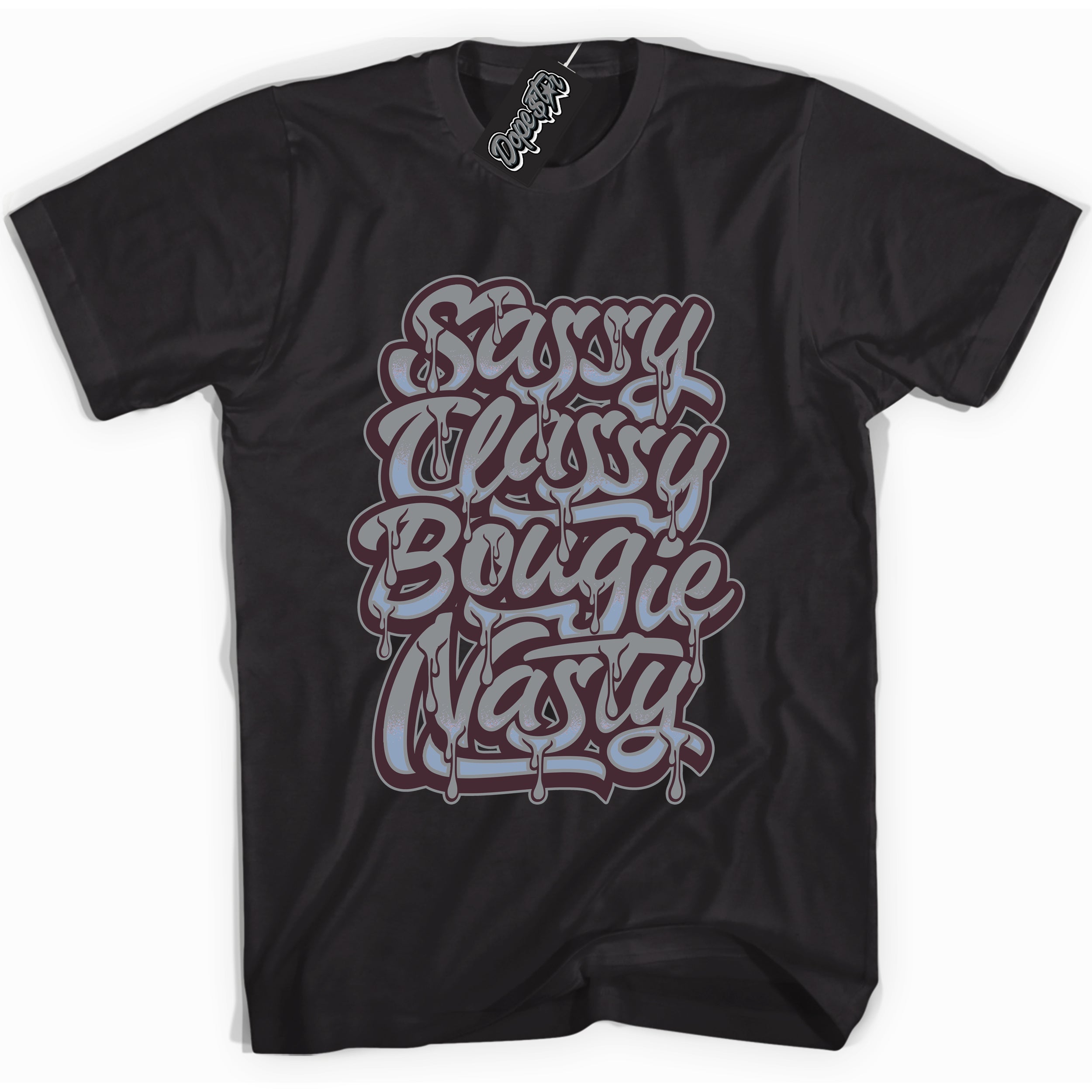 Cool Black Shirt with “ Sassy Classy” design that perfectly matches Burgundy 5s Sneakers.