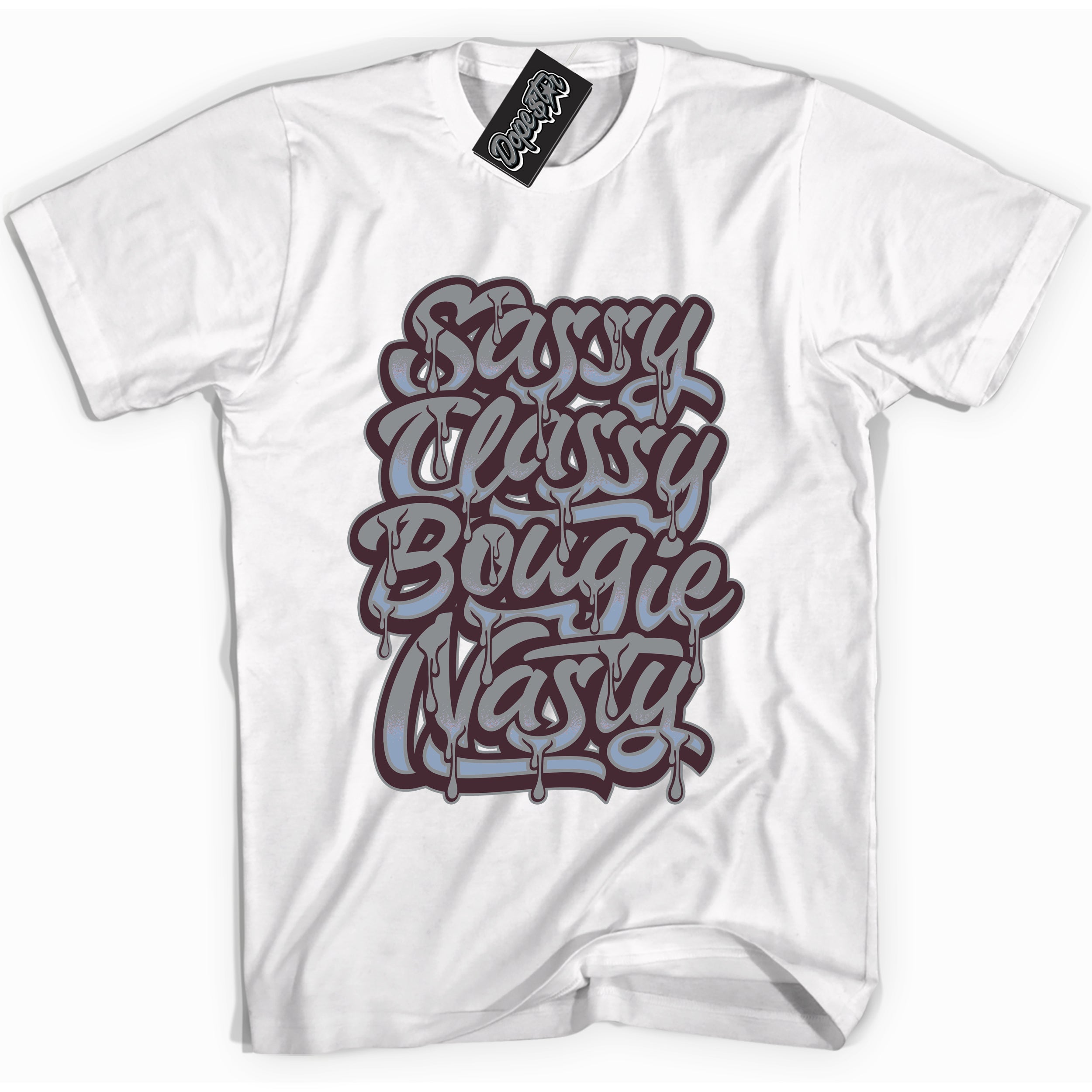 Cool White Shirt with “ Sassy Classy” design that perfectly matches Burgundy 5s Sneakers.