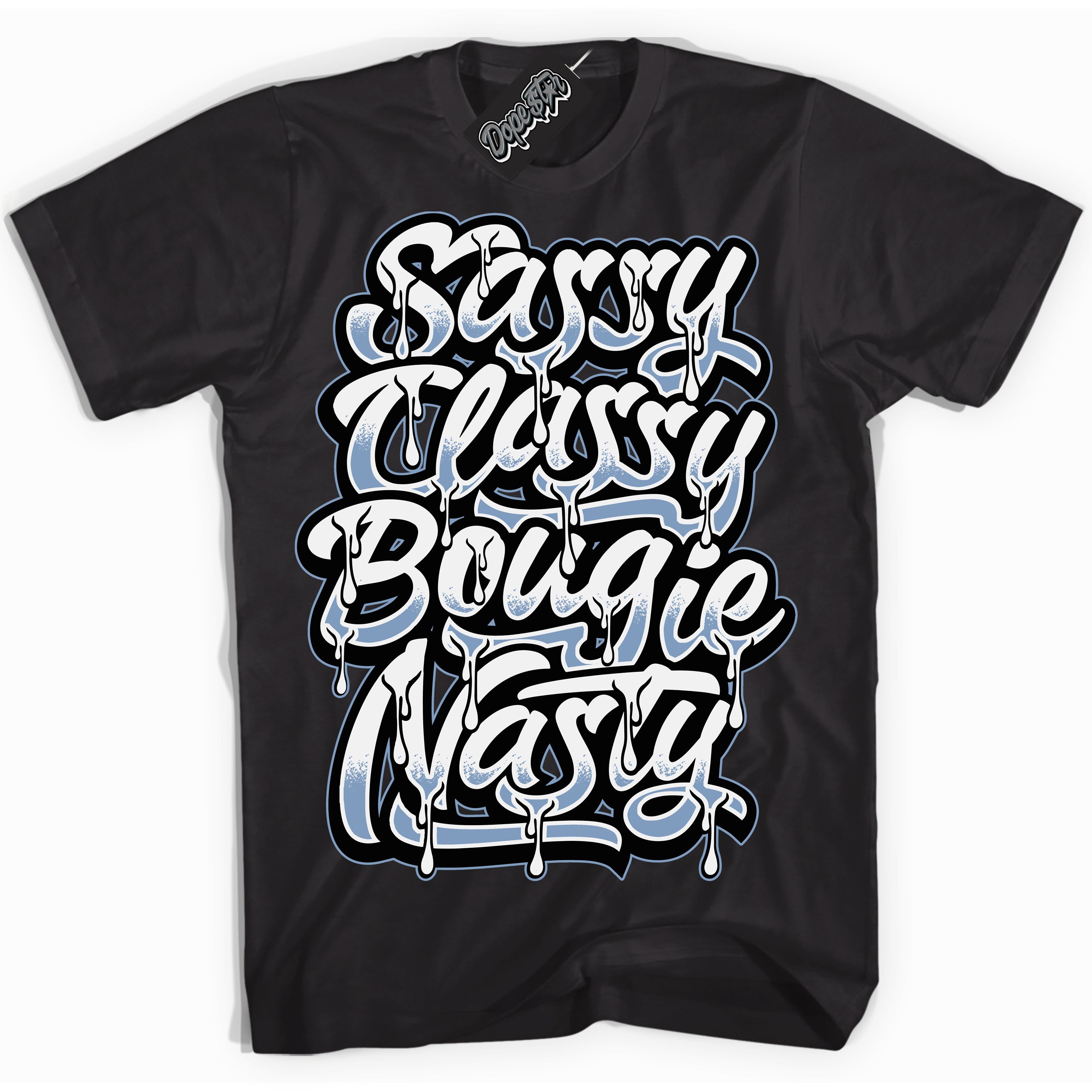 Cool Black Shirt with “ Sassy Classy” design that perfectly matches Reverse Oreo 6s Sneakers.