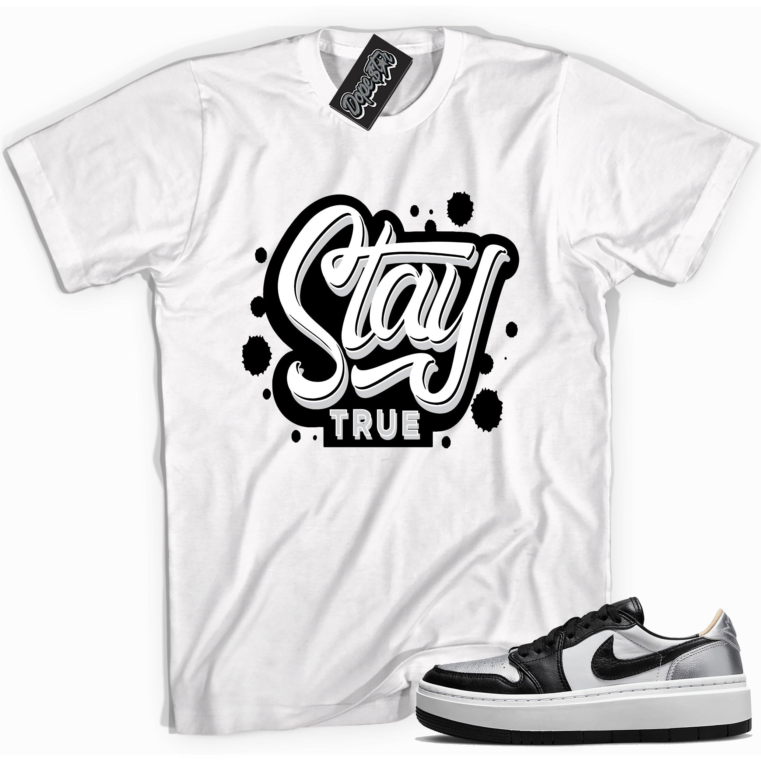 Cool white graphic tee with 'stay true' print, that perfectly matches Air Jordan 1 Elevate Low SE Silver Toe sneakers.