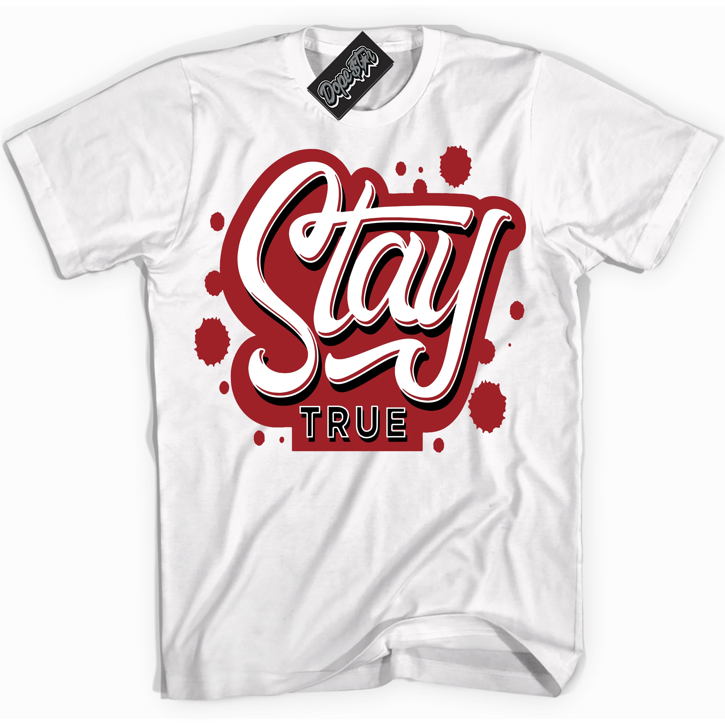 Cool White graphic tee with “ Stay True ” print, that perfectly matches Lost And Found 1s sneakers 