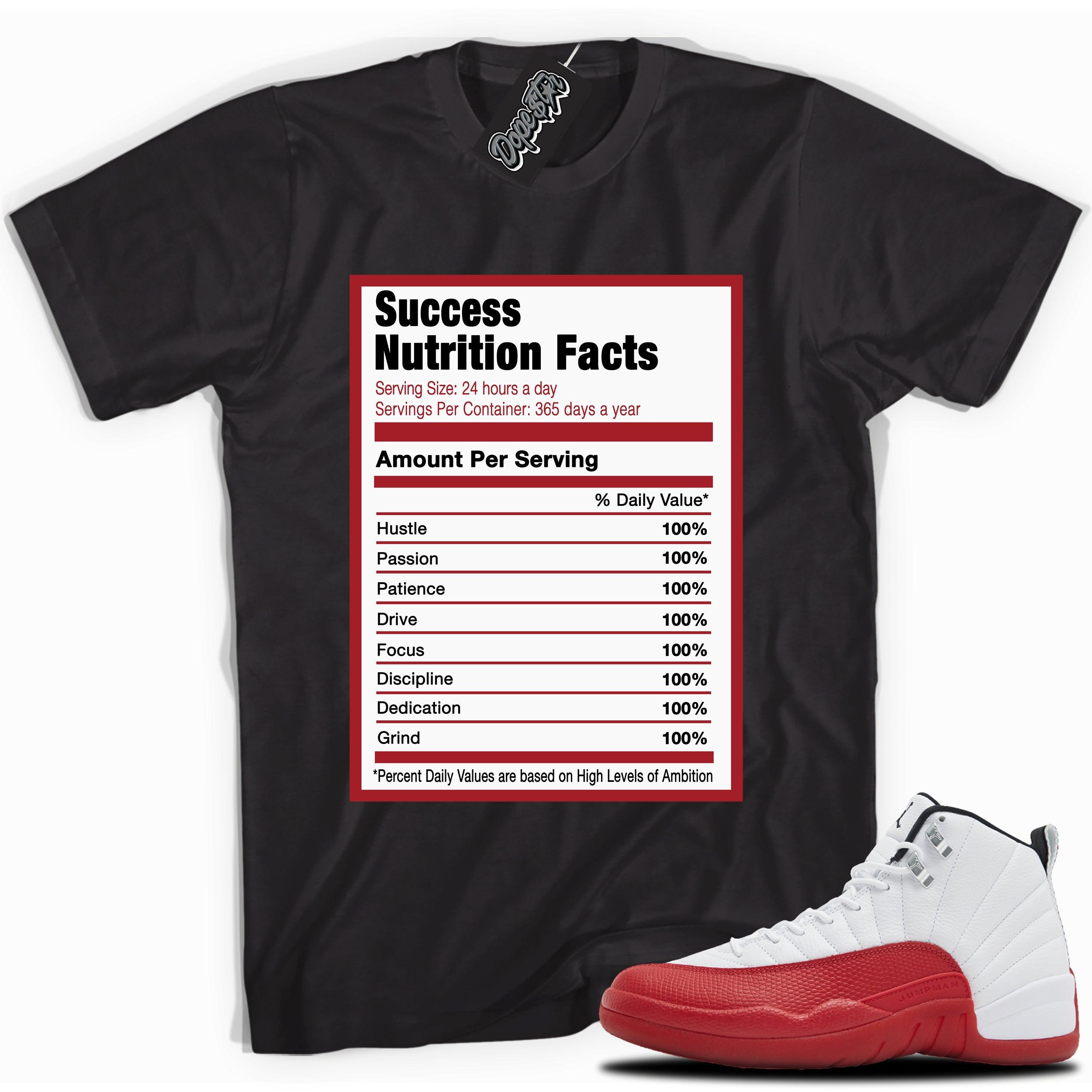 Cool Black graphic tee with “Success Nutrition” print, that perfectly matches Air Jordan 12 Retro Cherry Red 2023 red and white sneakers 