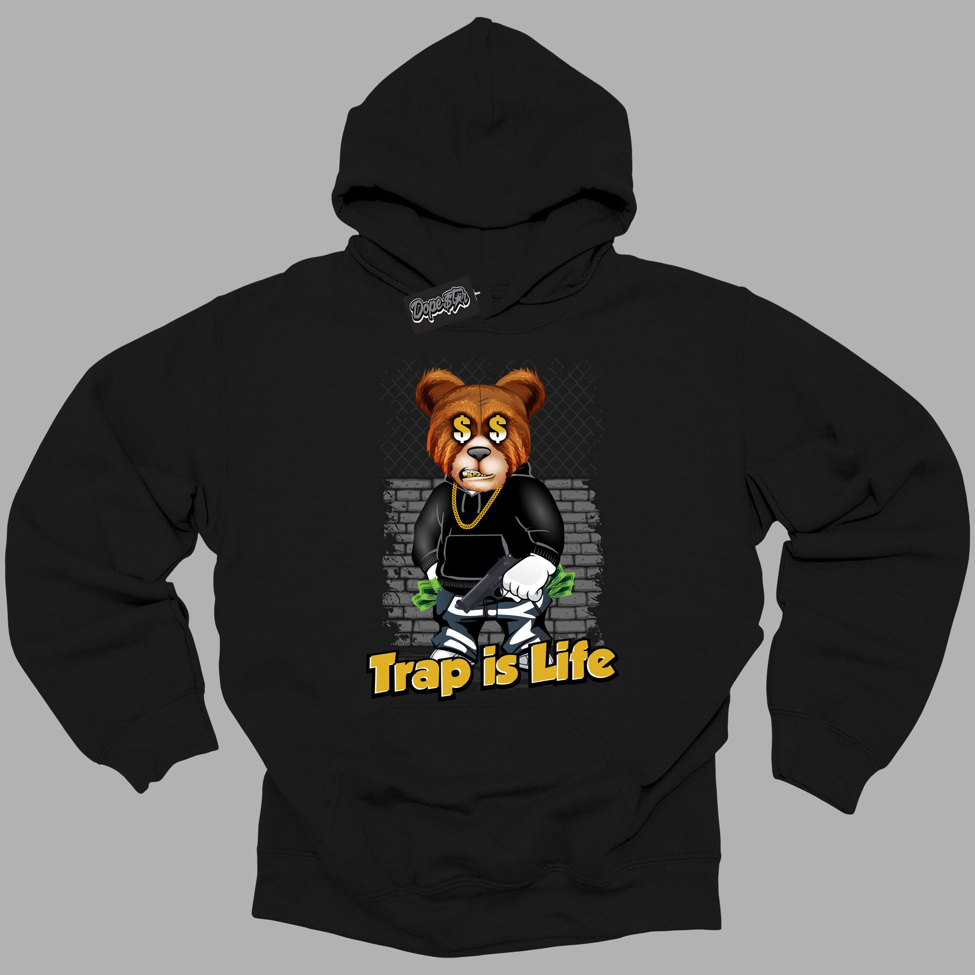 Cool Black Hoodie with “ Trap Is Life ”  design that Perfectly Matches Yellow Ochre 6s Sneakers.